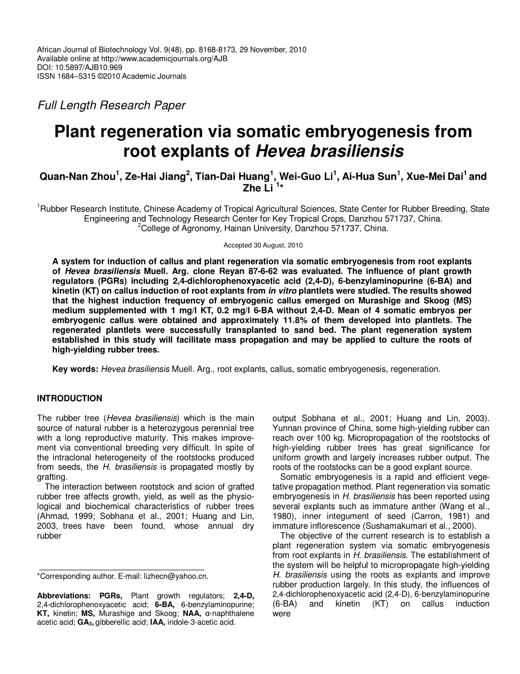 Plant Regeneration Via Somatic Embryogenesis from Root Explants of Hevea Brasiliensis
