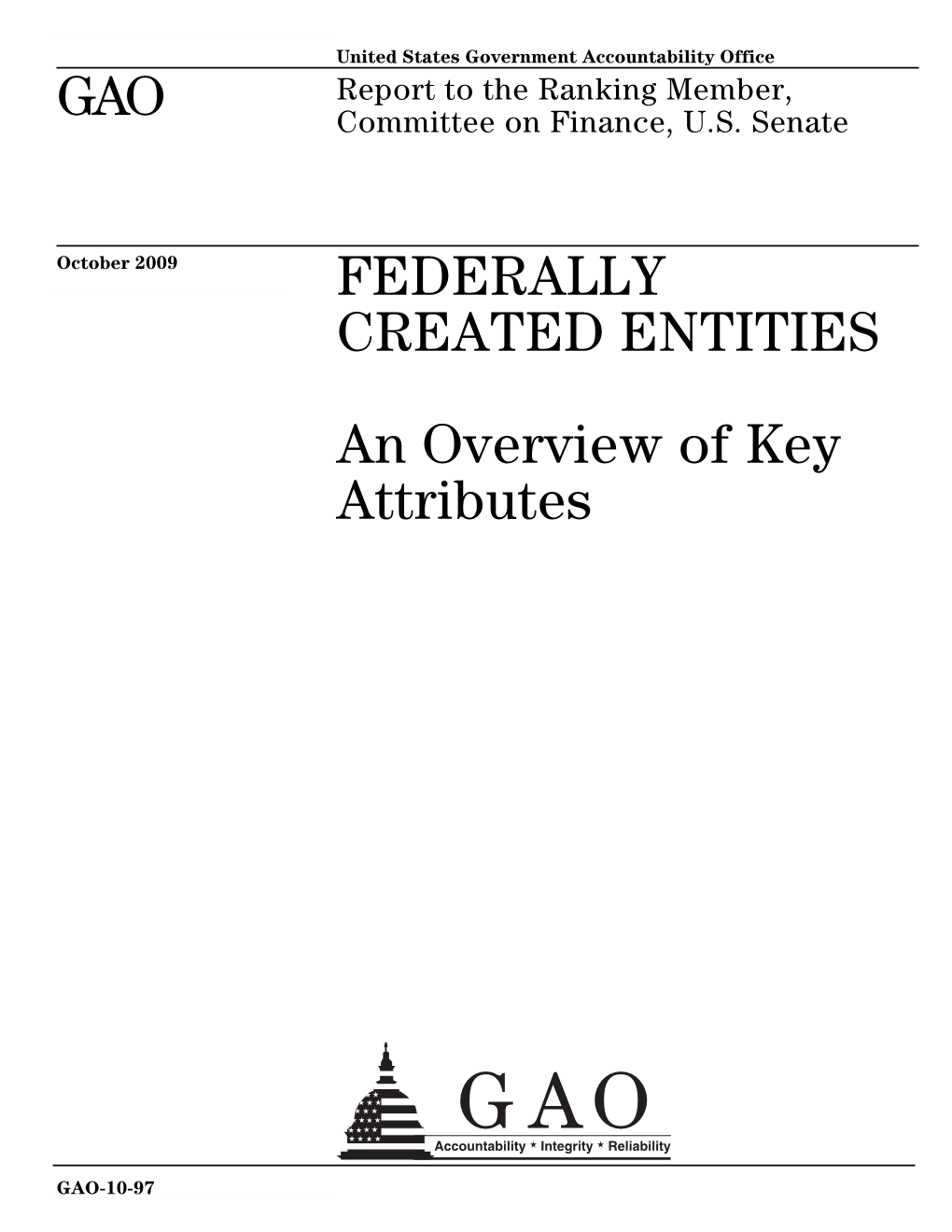 GAO-10-97 Federally Created Entities: an Overview of Key Attributes