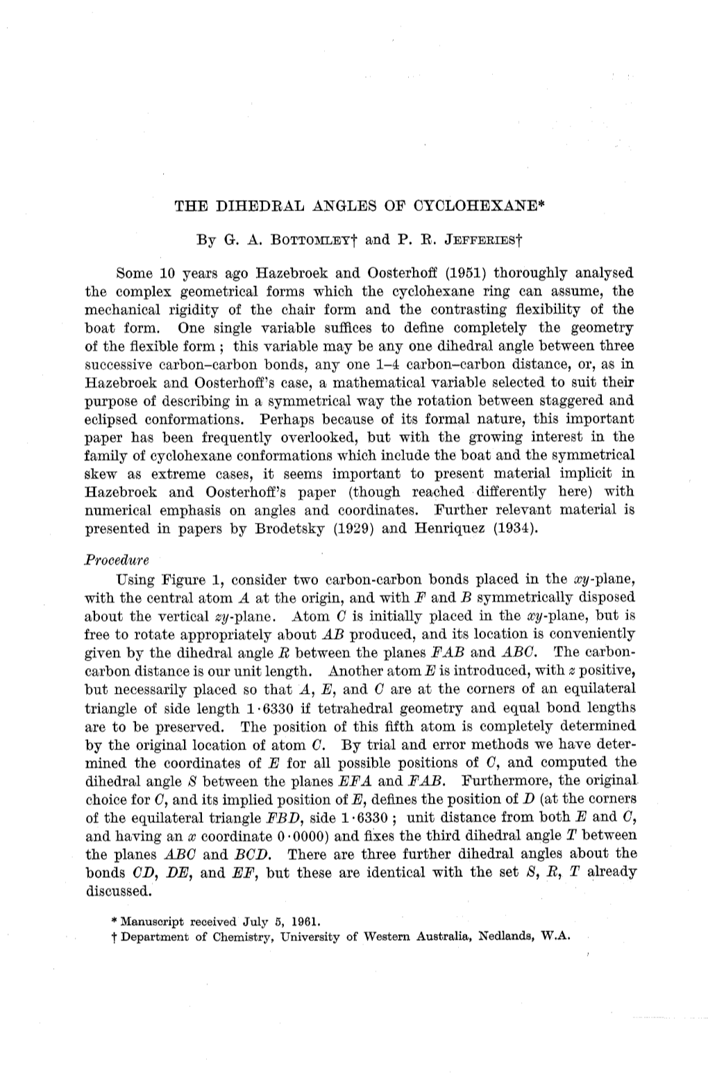 THE DIHEDRAL ANGLES of CYCLOHEXANE* by G. A