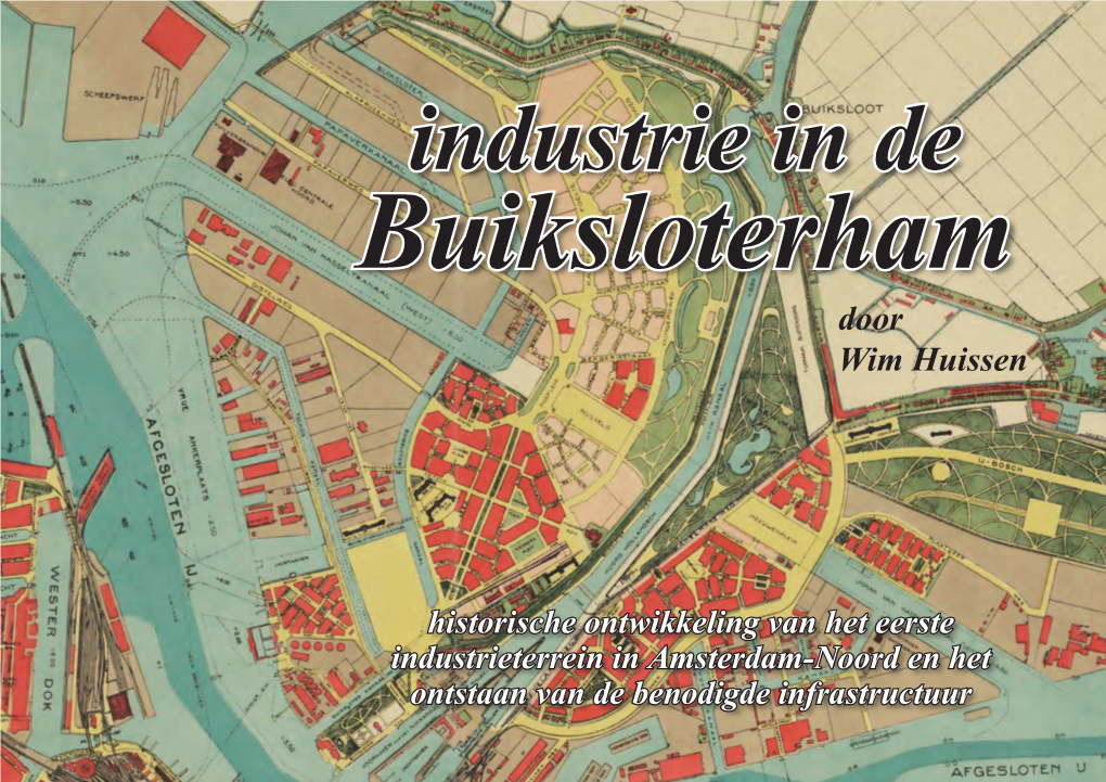 Industrie Buiksloterham Door Wim Huissen