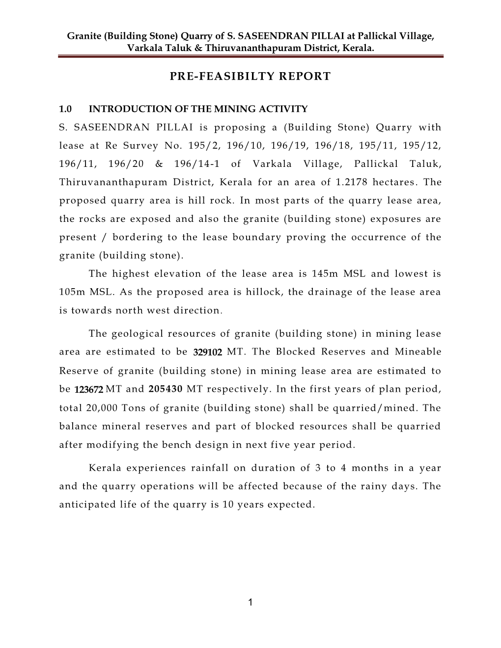 Granite (Building Stone) Quarry of S. SASEENDRAN PILLAI at Pallickal Village, Varkala Taluk & Thiruvananthapuram District, Kerala