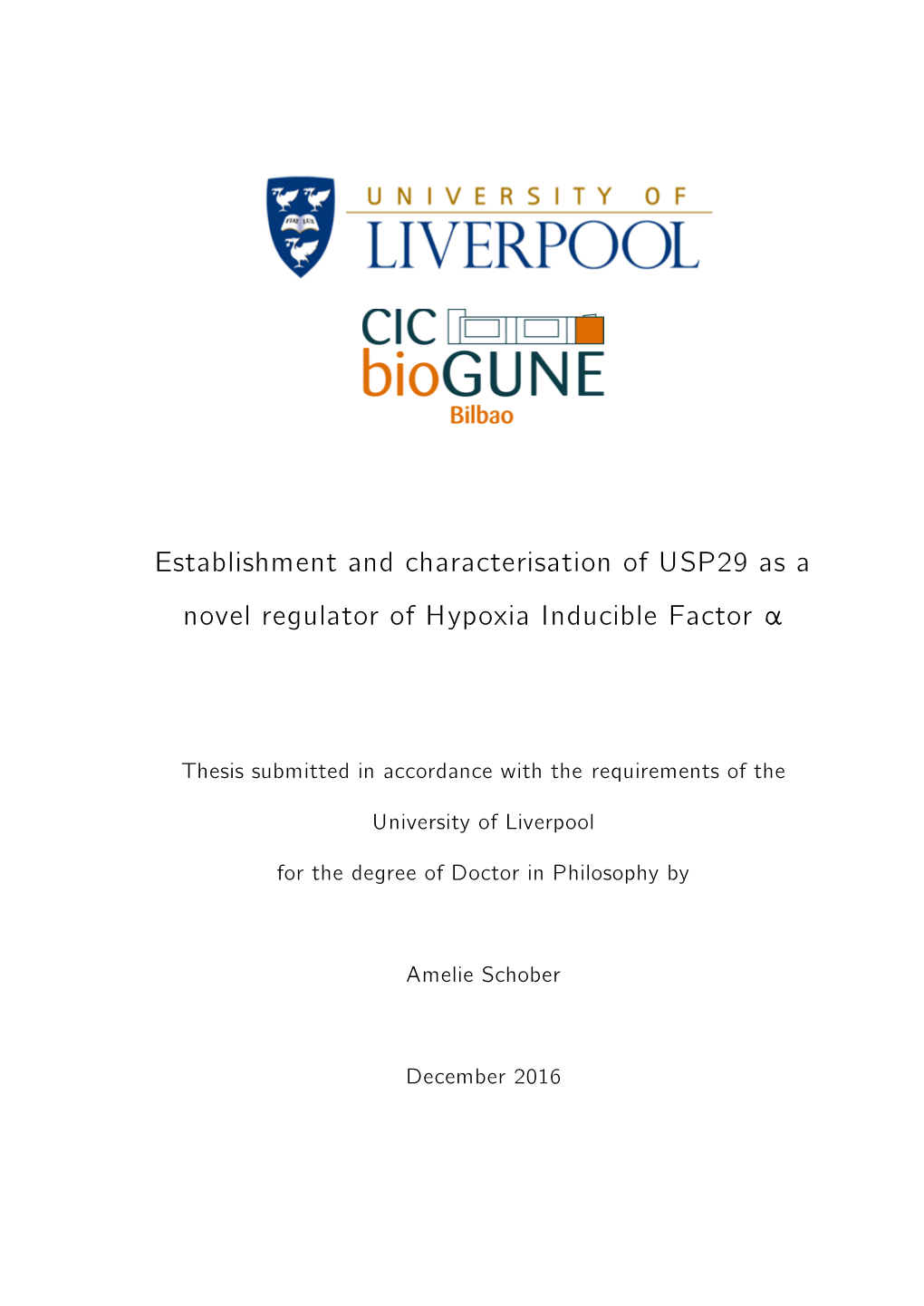 Establishment and Characterisation of USP29 As a Novel Regulator of Hypoxia Inducible Factor Α