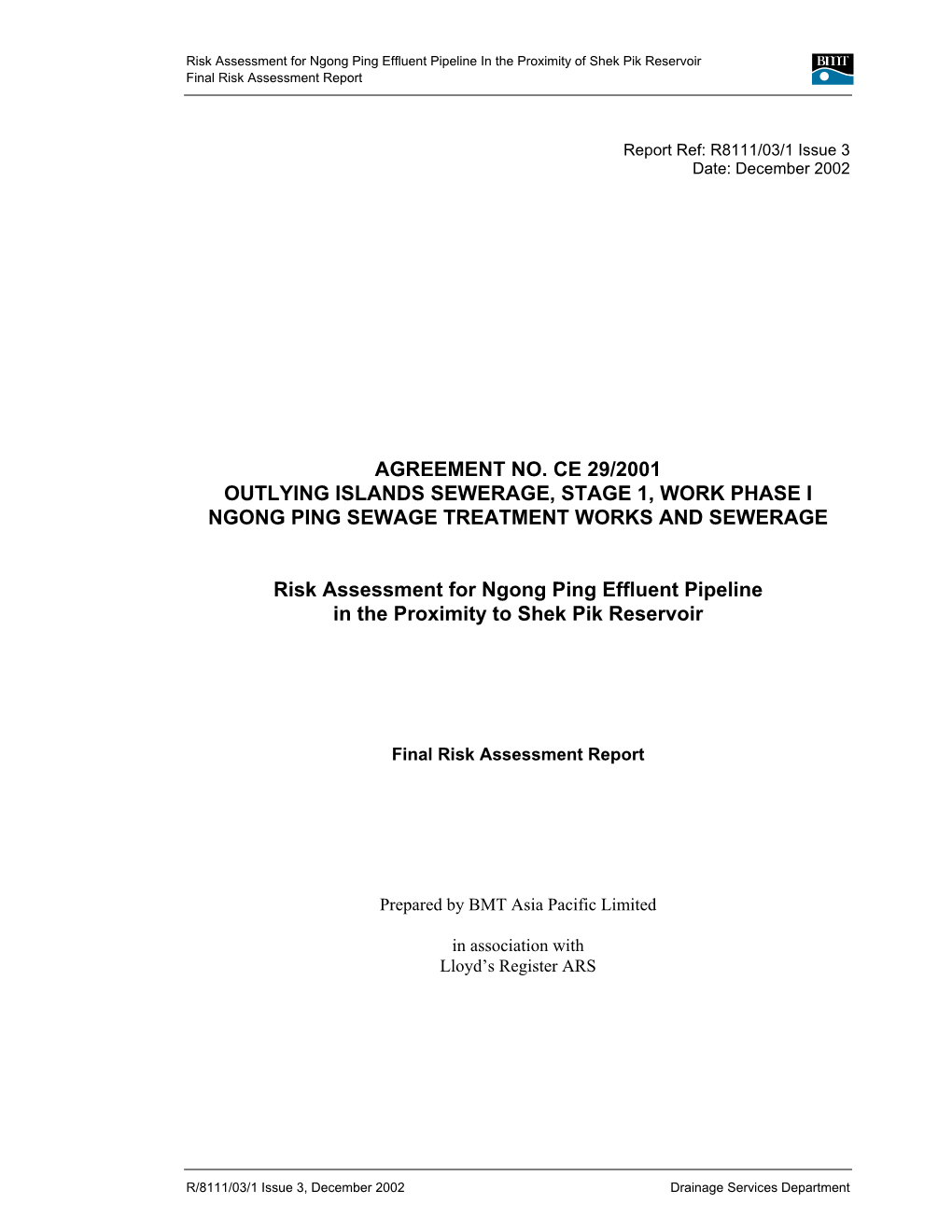 Risk Assessment for Ngong Ping Effluent Pipeline in the Proximity to Shek Pik Reservoir