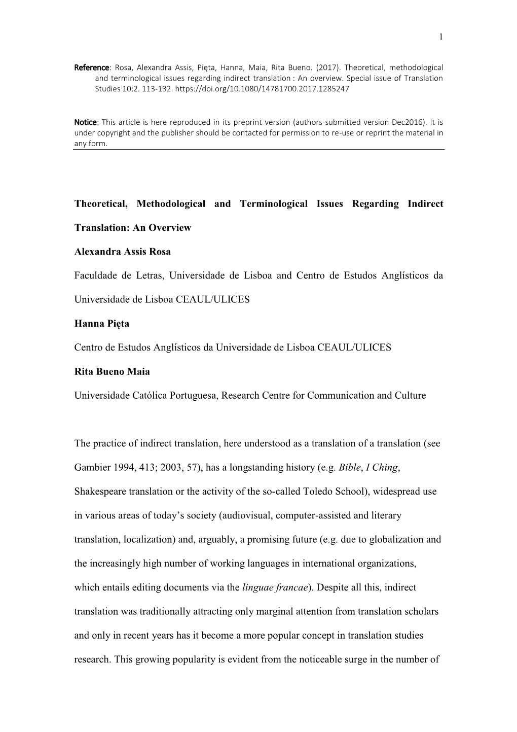 Theoretical, Methodological and Terminological Issues Regarding Indirect Translation: an Overview Alexandra Assis Rosa Faculdade