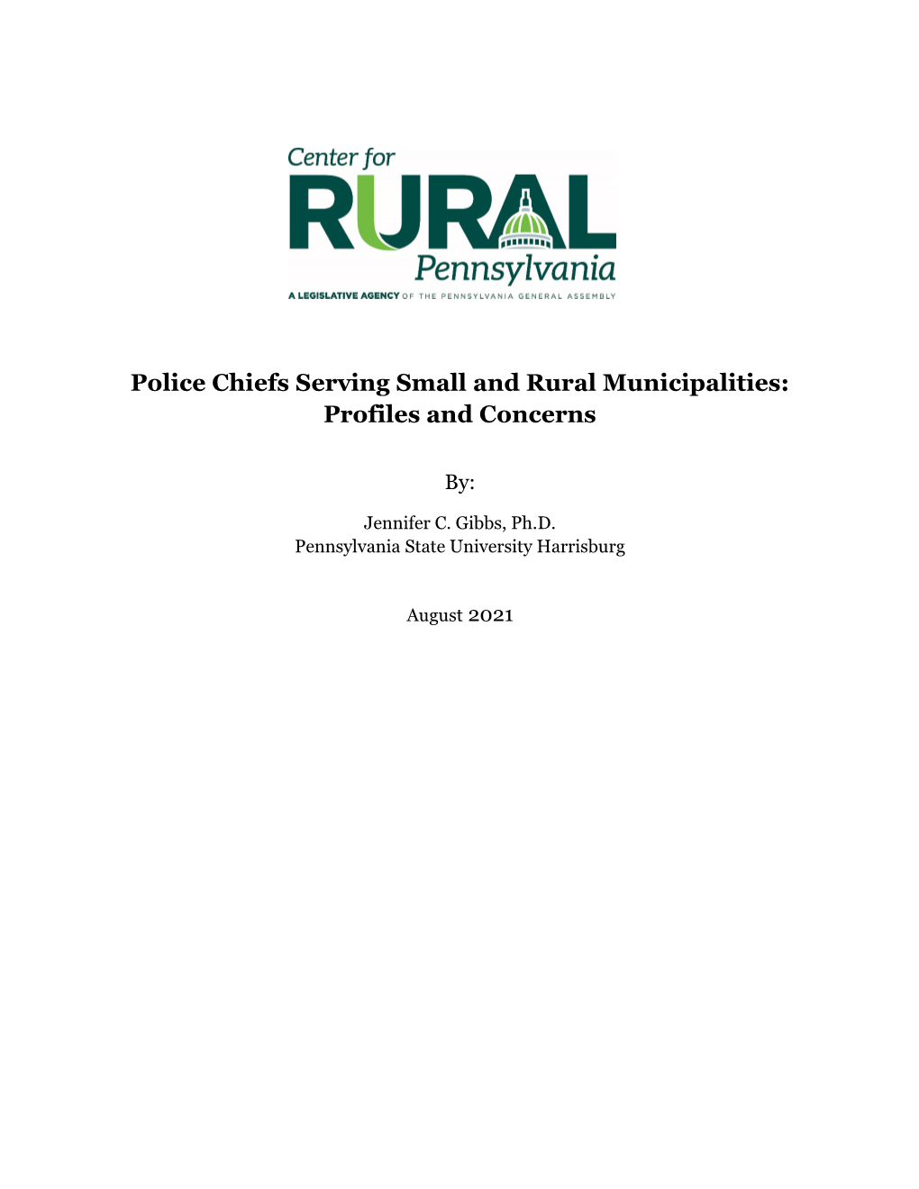 Police Chiefs Serving Small and Rural Municipalities: Profiles and Concerns