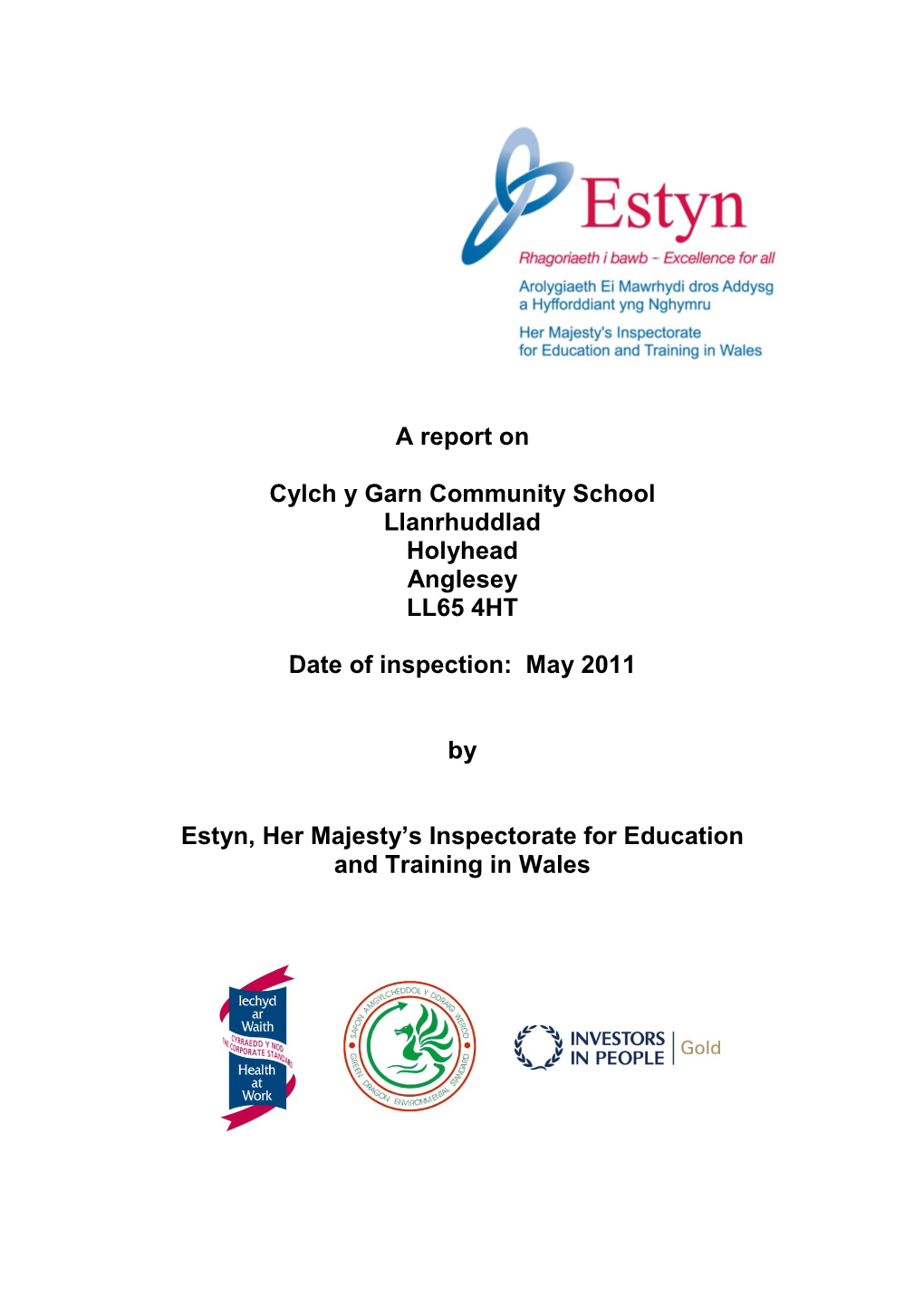 Inspection Report Ysgol Gymuned Cylch Y Garn ENG 2011