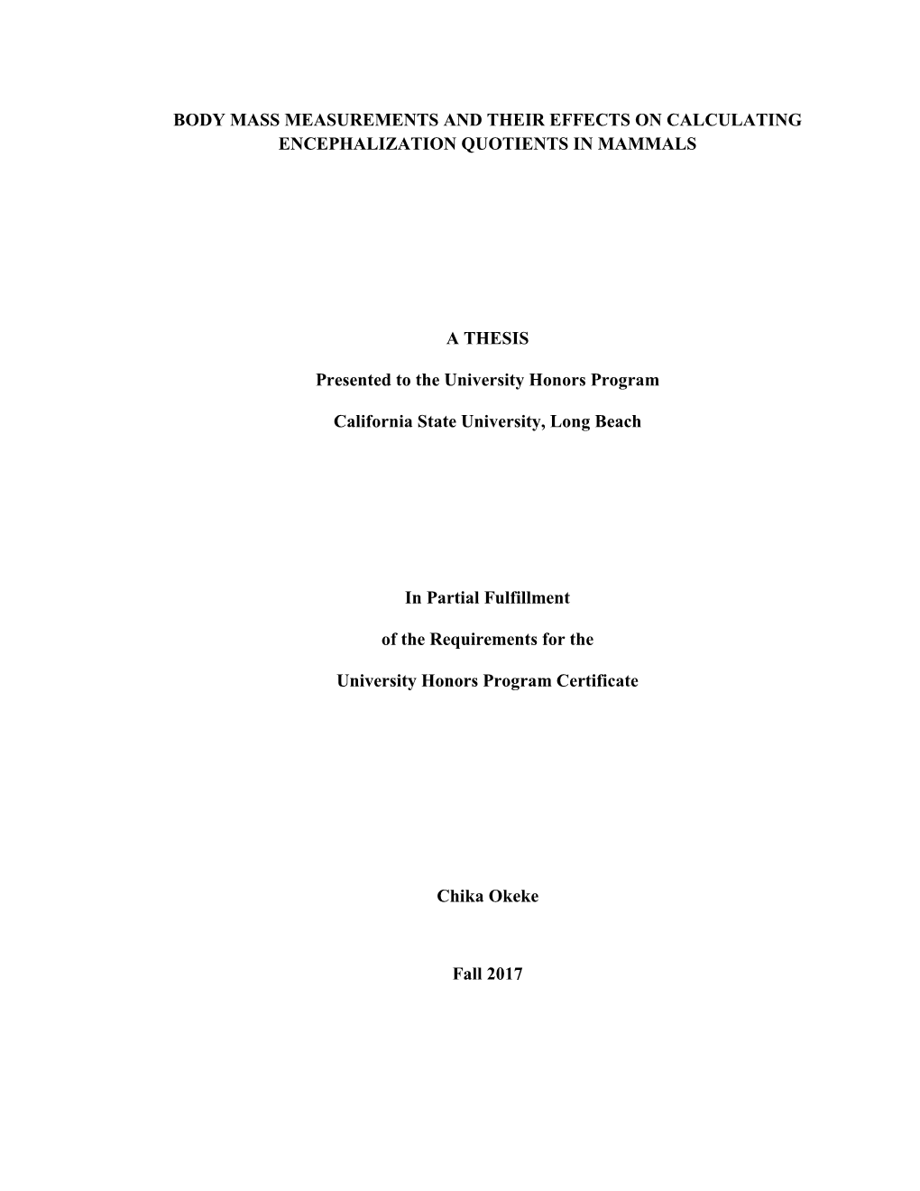 Body Mass Measurements and Their Effects on Calculating Encephalization Quotients in Mammals