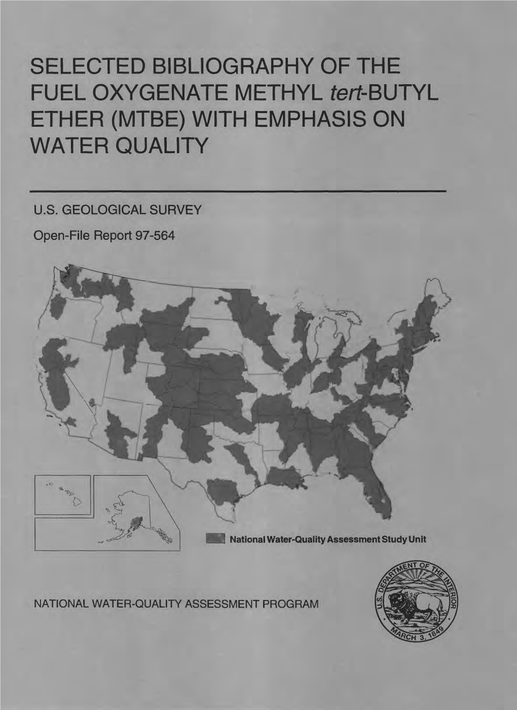 SELECTED BIBLIOGRAPHY of the FUEL OXYGENATE METHYL Te/F-BUTYL ETHER (MTBE) with EMPHASIS on WATER QUALITY