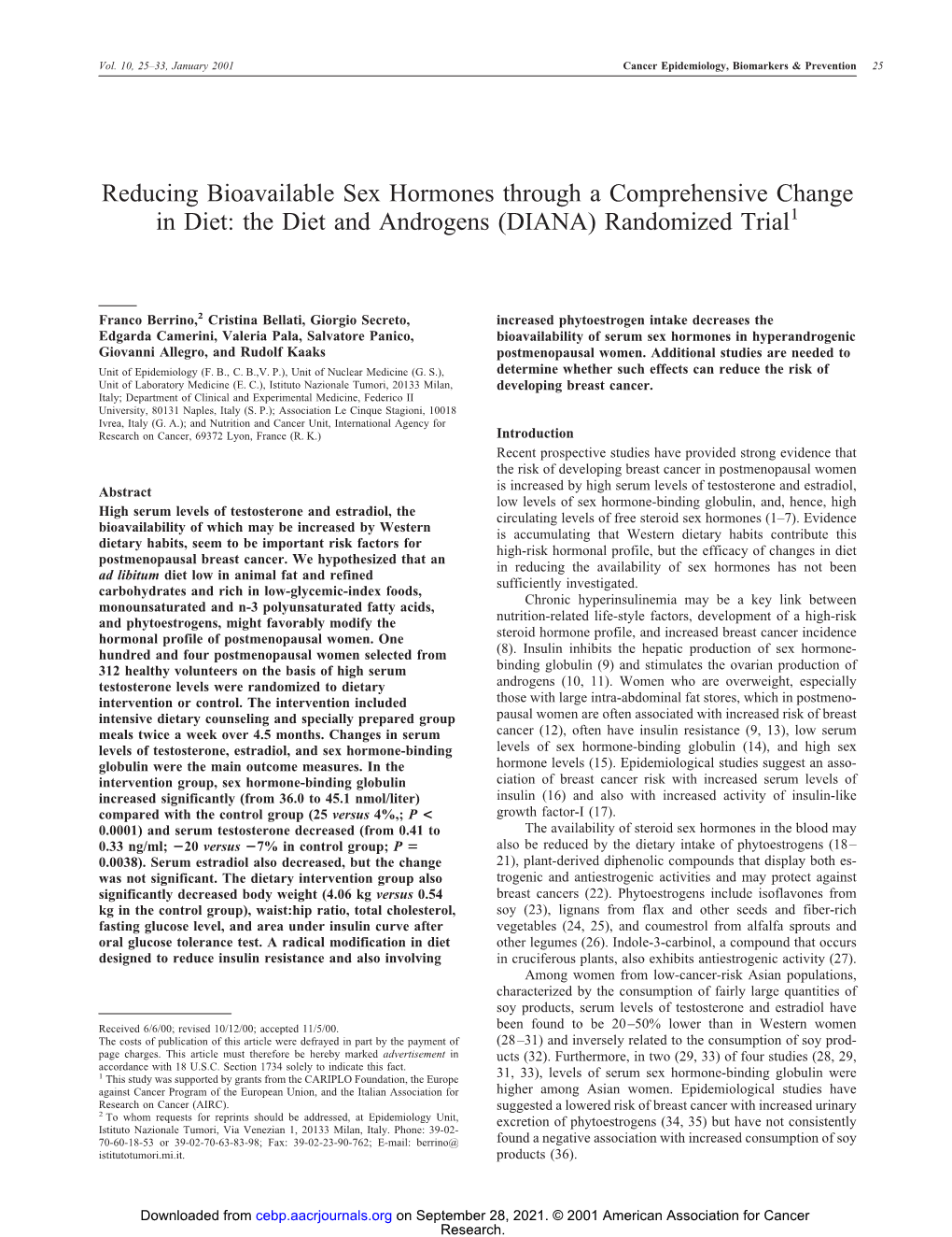 Reducing Bioavailable Sex Hormones Through a Comprehensive Change in Diet: the Diet and Androgens (DIANA) Randomized Trial1