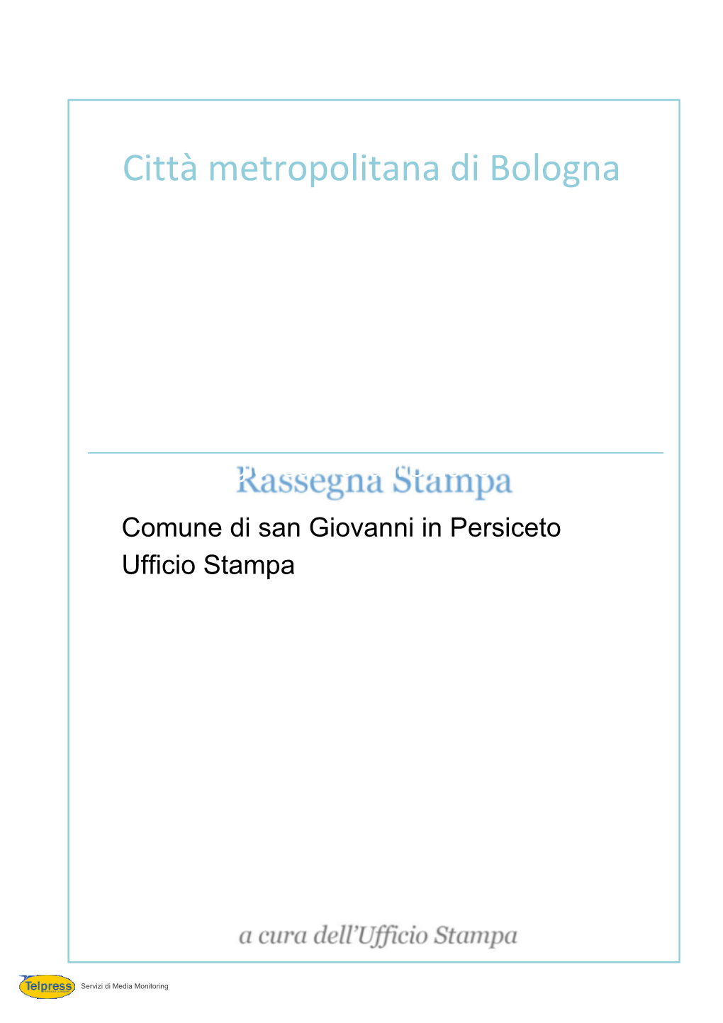 Rassegna Stampa Del 19 Luglio 2018