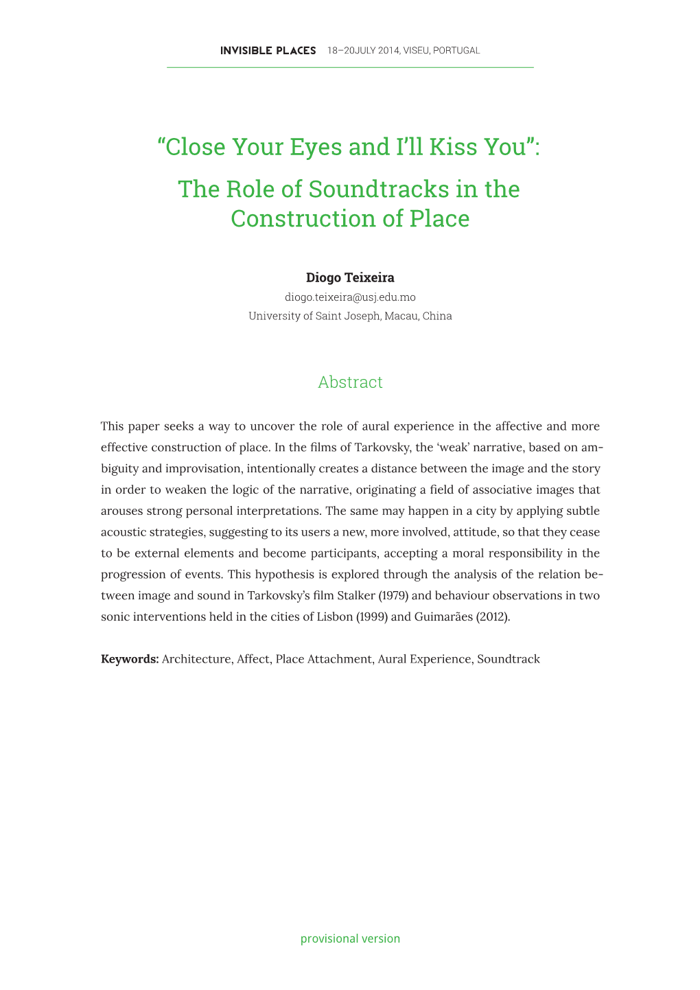 “Close Your Eyes and I'll Kiss You”: the Role of Soundtracks in the Construction of Place