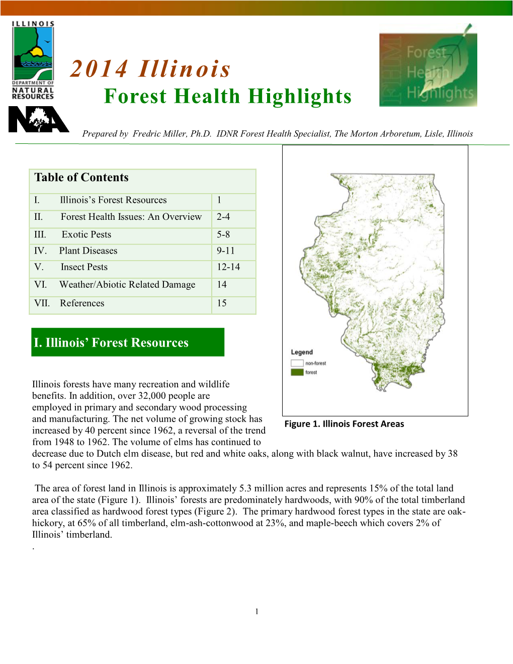 2 0 1 4 I L L I N O I S Forest Health Highlights