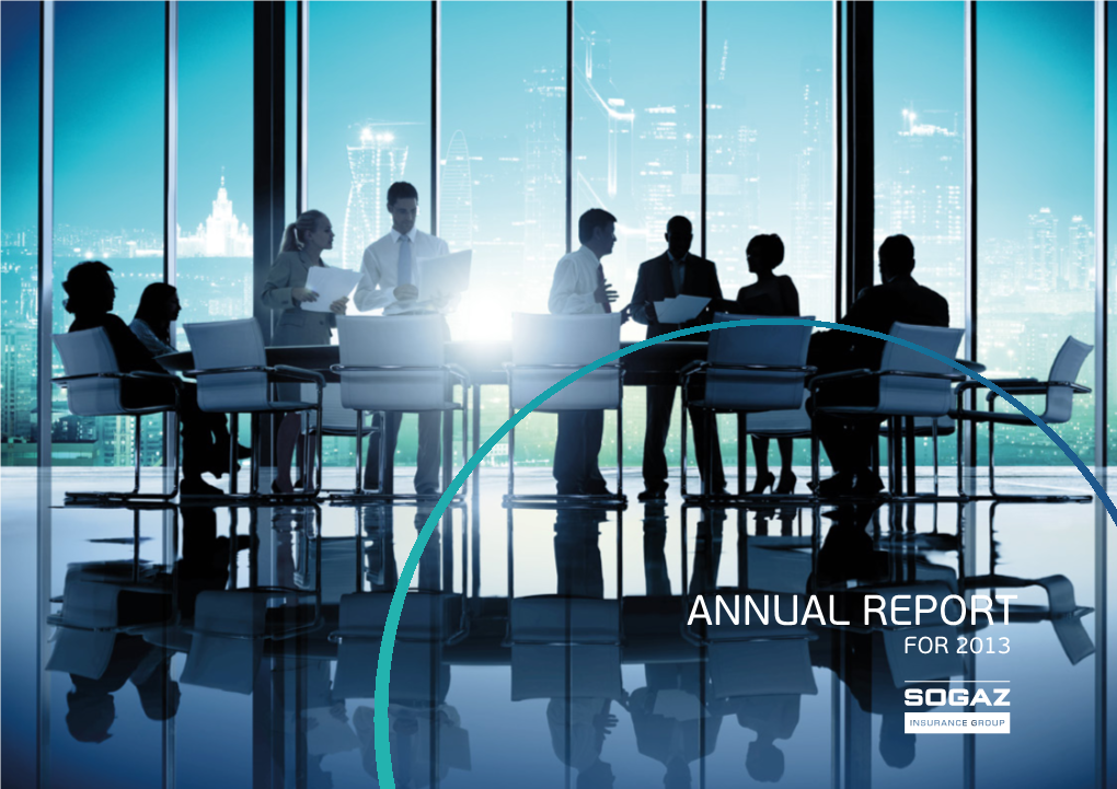 Annual Report for 2013 1 Sogaz Ojsc, 2013