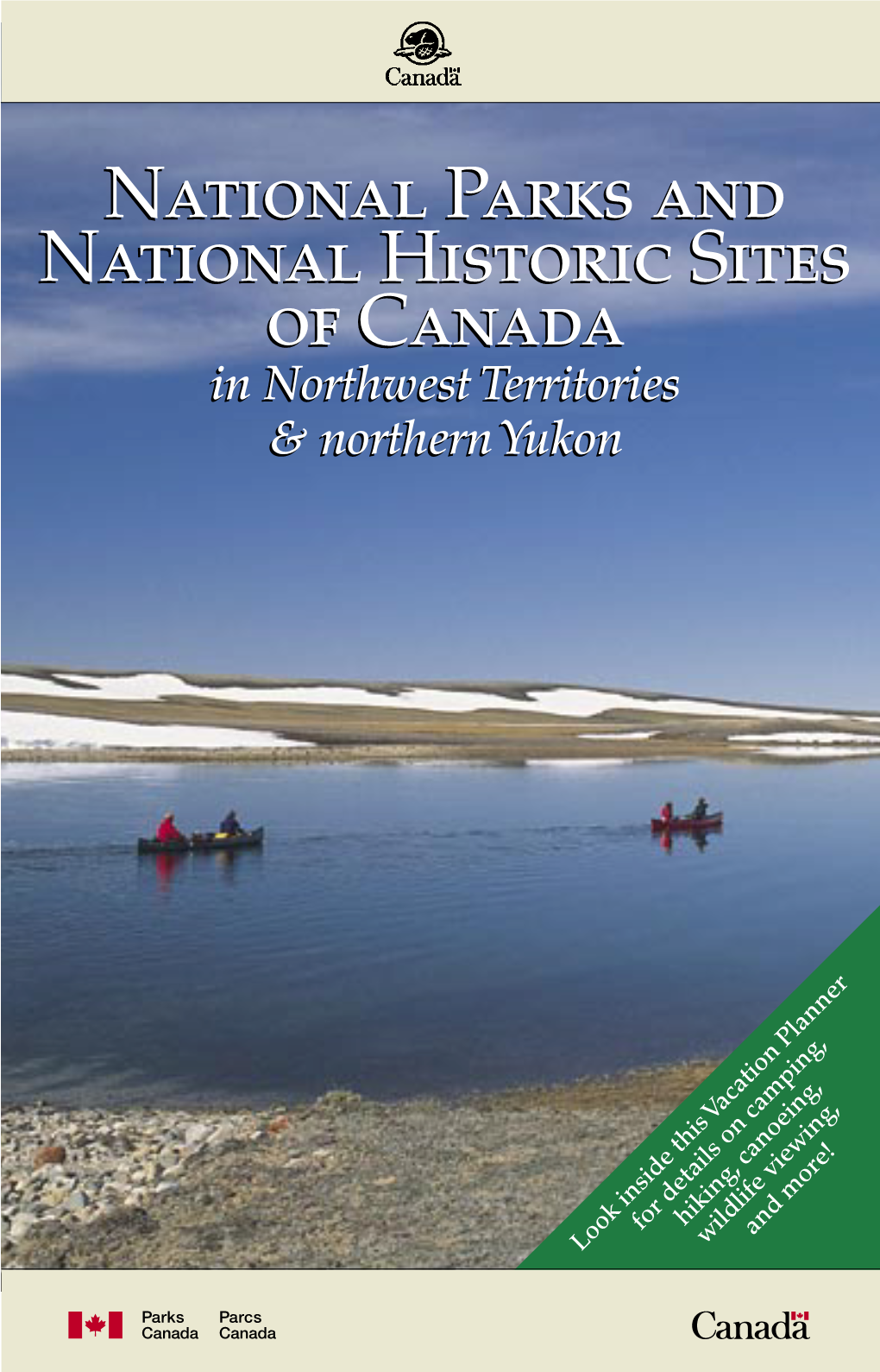 In Northwest Territories & Northern Yukon