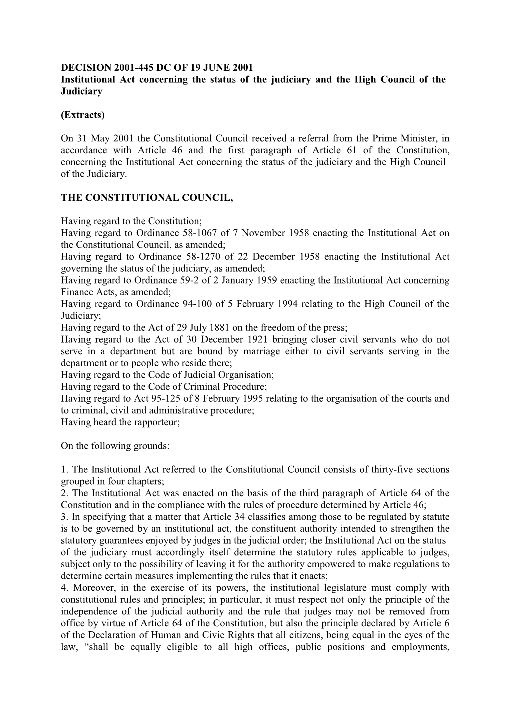 DECISION 2001-445 DC of 19 JUNE 2001 Institutional Act Concerning the Status of the Judiciary and the High Council of the Judiciary