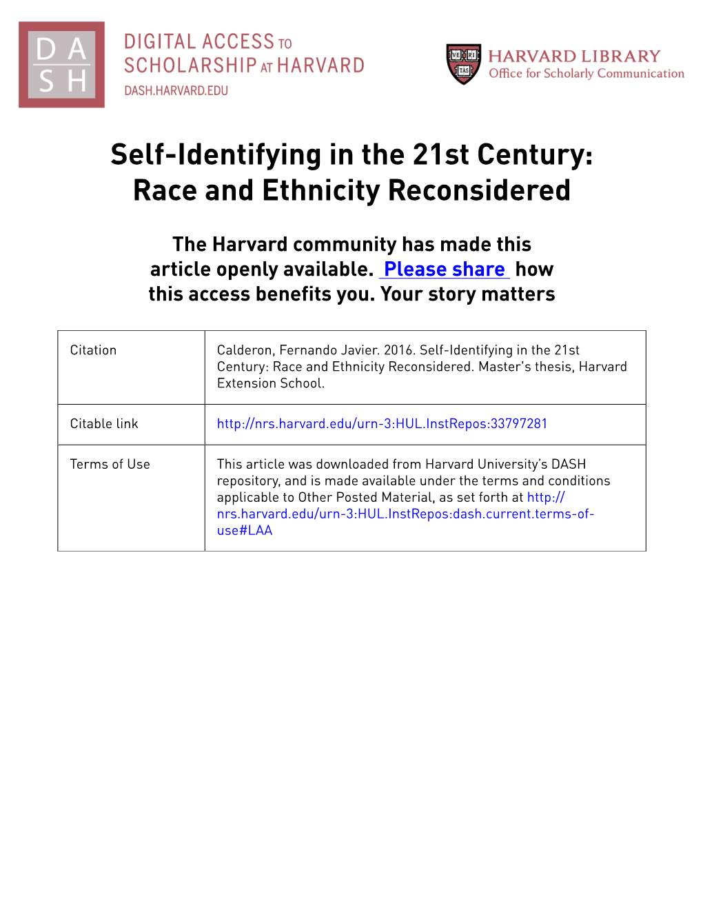 Self-Identifying in the 21St Century/ Race and Ethnicity Reconsidered