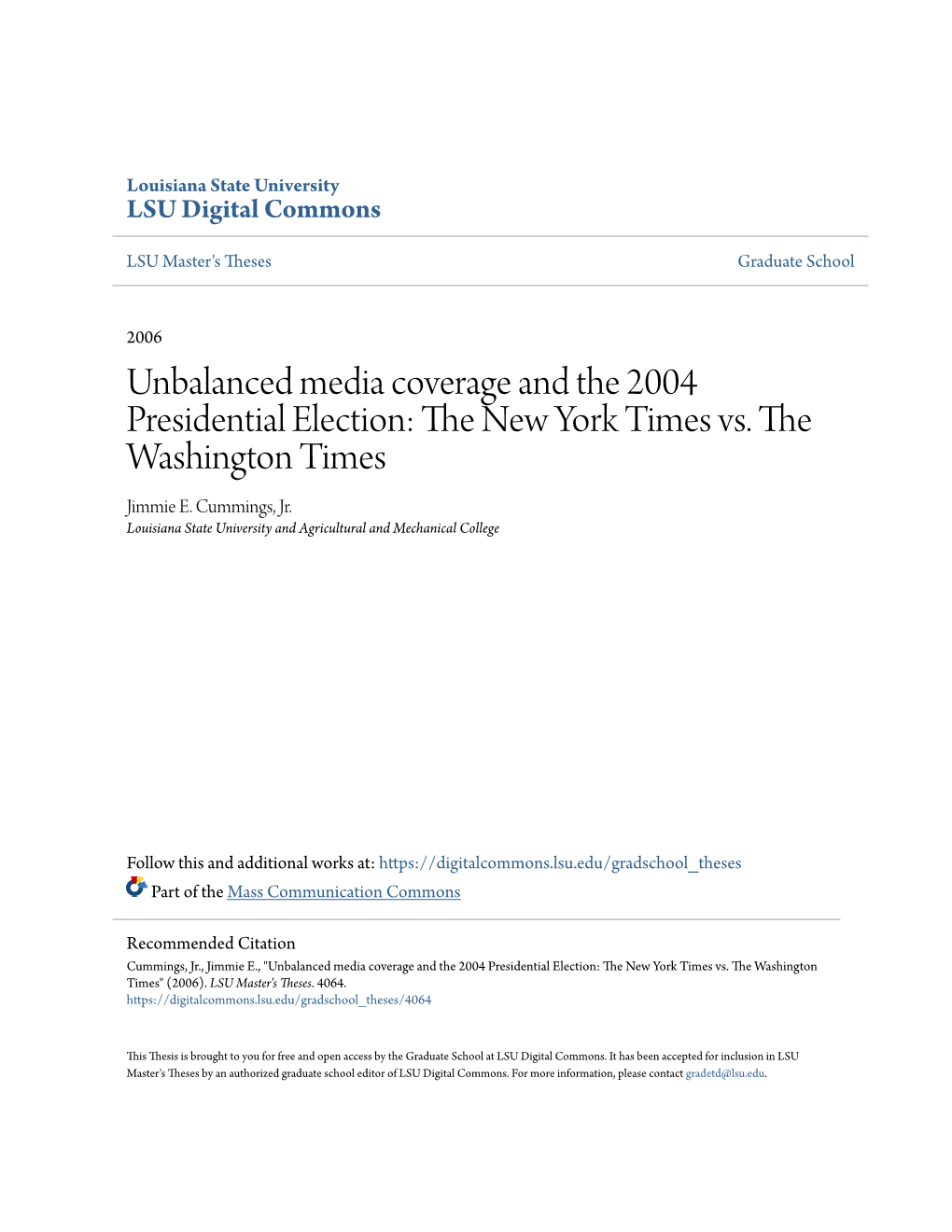 Unbalanced Media Coverage and the 2004 Presidential Election: the Ewn York Times Vs