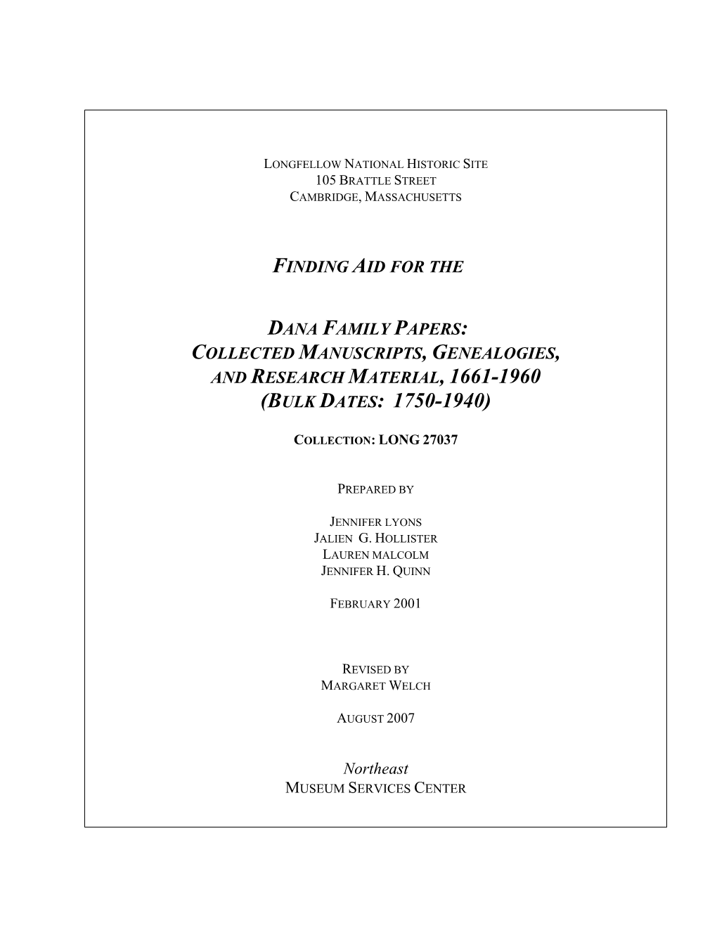 Finding Aid to the Dana Family Papers: Collected Manuscripts, Genealogies, and Research Material, 1661-1960