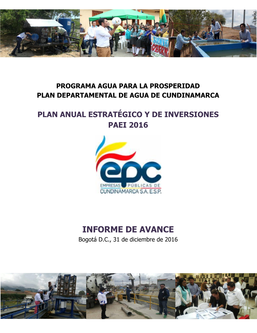 INFORME DE AVANCE Bogotá D.C., 31 De Diciembre De 2016