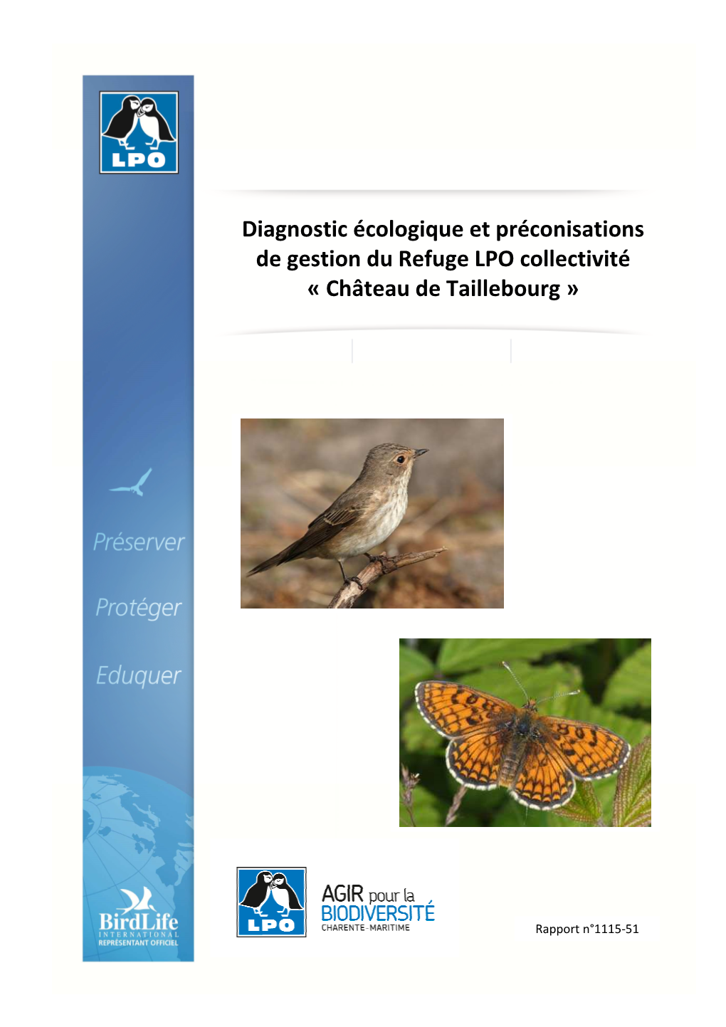 Diagnostic Écologique Et Préconisations De Gestion Du Refuge LPO Collectivité « Château De Taillebourg »