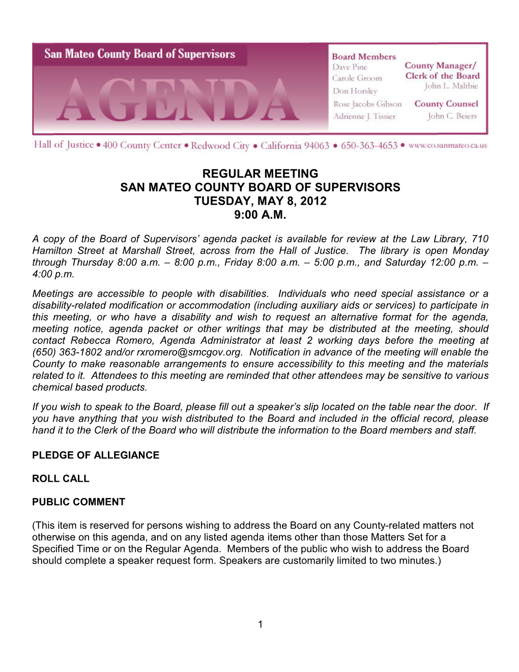 Regular Meeting San Mateo County Board of Supervisors Tuesday, May 8, 2012 9:00 A.M