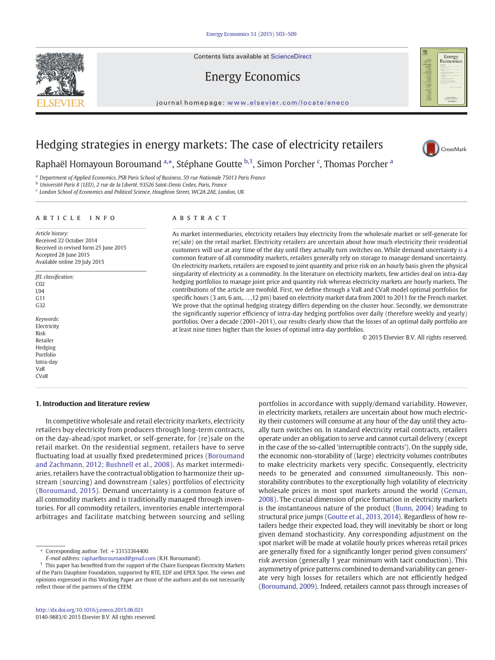 Hedging Strategies in Energy Markets: the Case of Electricity Retailers