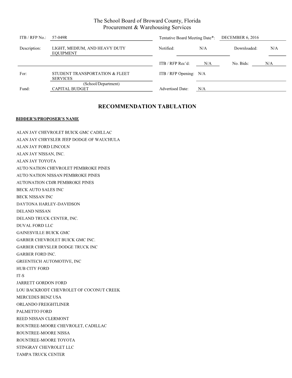 The School Board of Broward County, Florida Procurement & Warehousing Services