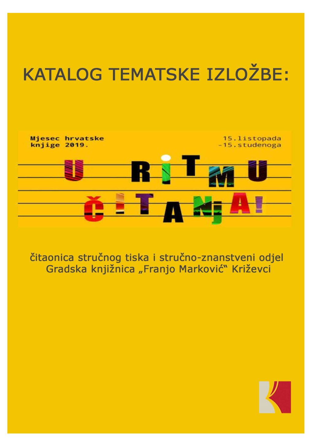 Katalog Tematske Izložbe U Ritmu Čitanja Povodom Mjeseca Hrvatske Knjige 15