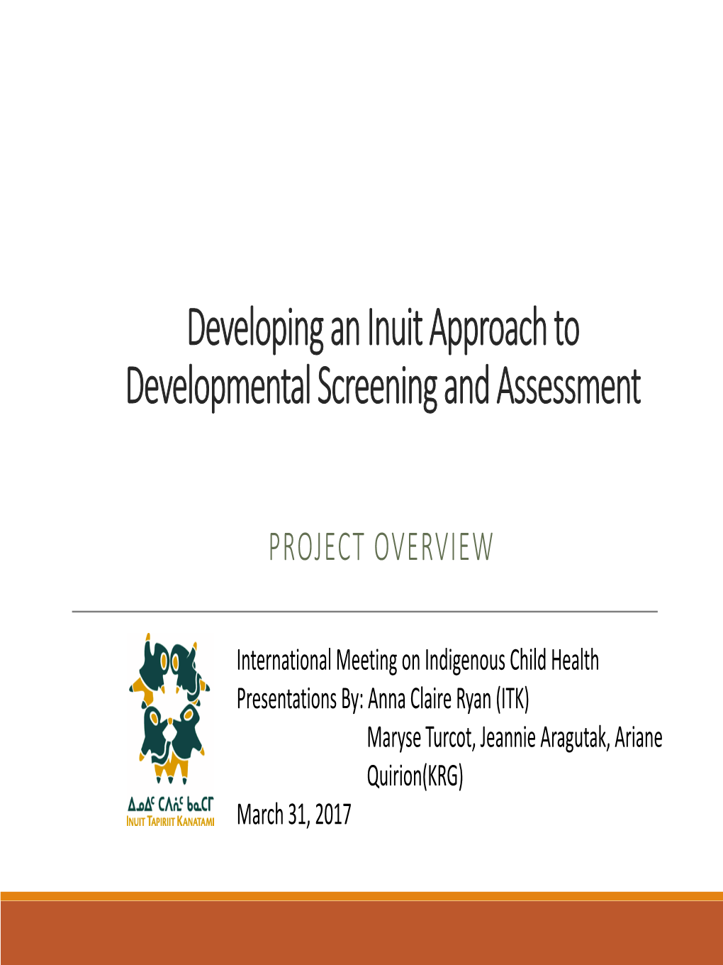 Developing an Inuit Approach to Developmental Screening and Assessment