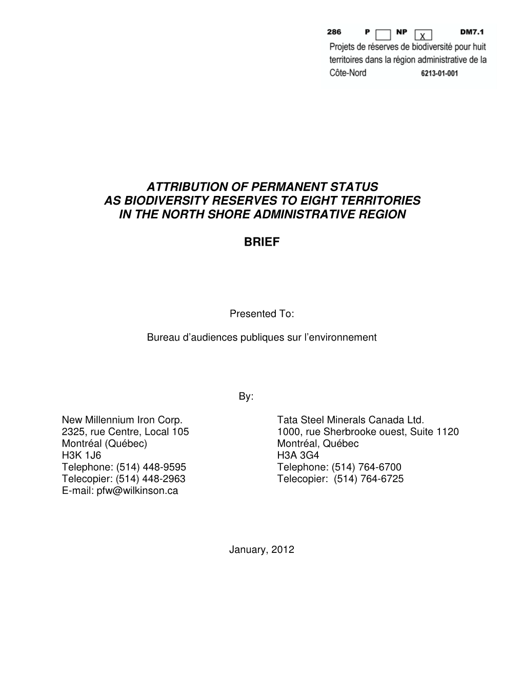 Attribution of Permanent Status As Biodiversity Reserves to Eight Territories in the North Shore Administrative Region