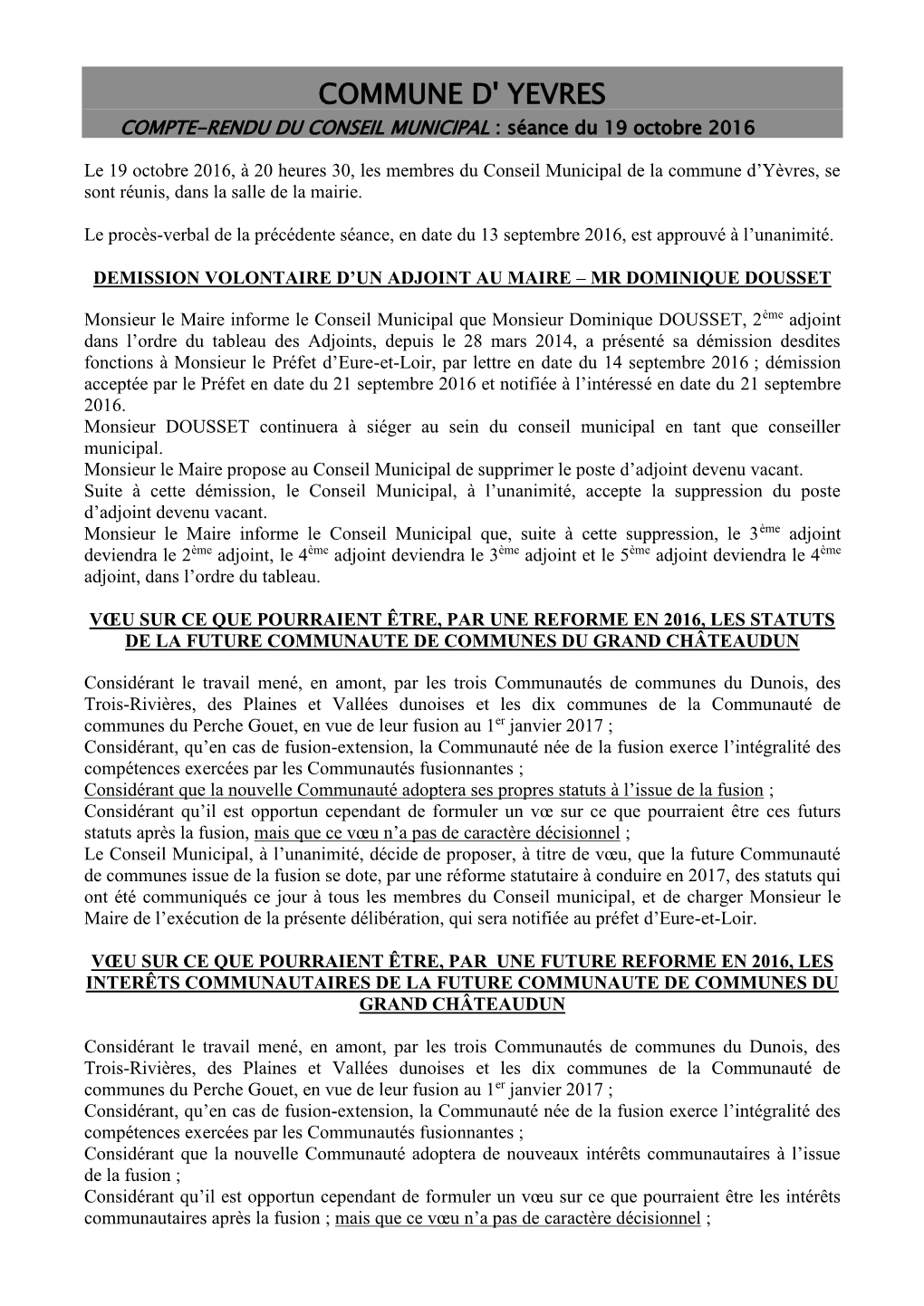 COMMUNE D' YEVRES COMPTE-RENDU DU CONSEIL MUNICIPAL : Séance Du 19 Octobre 2016