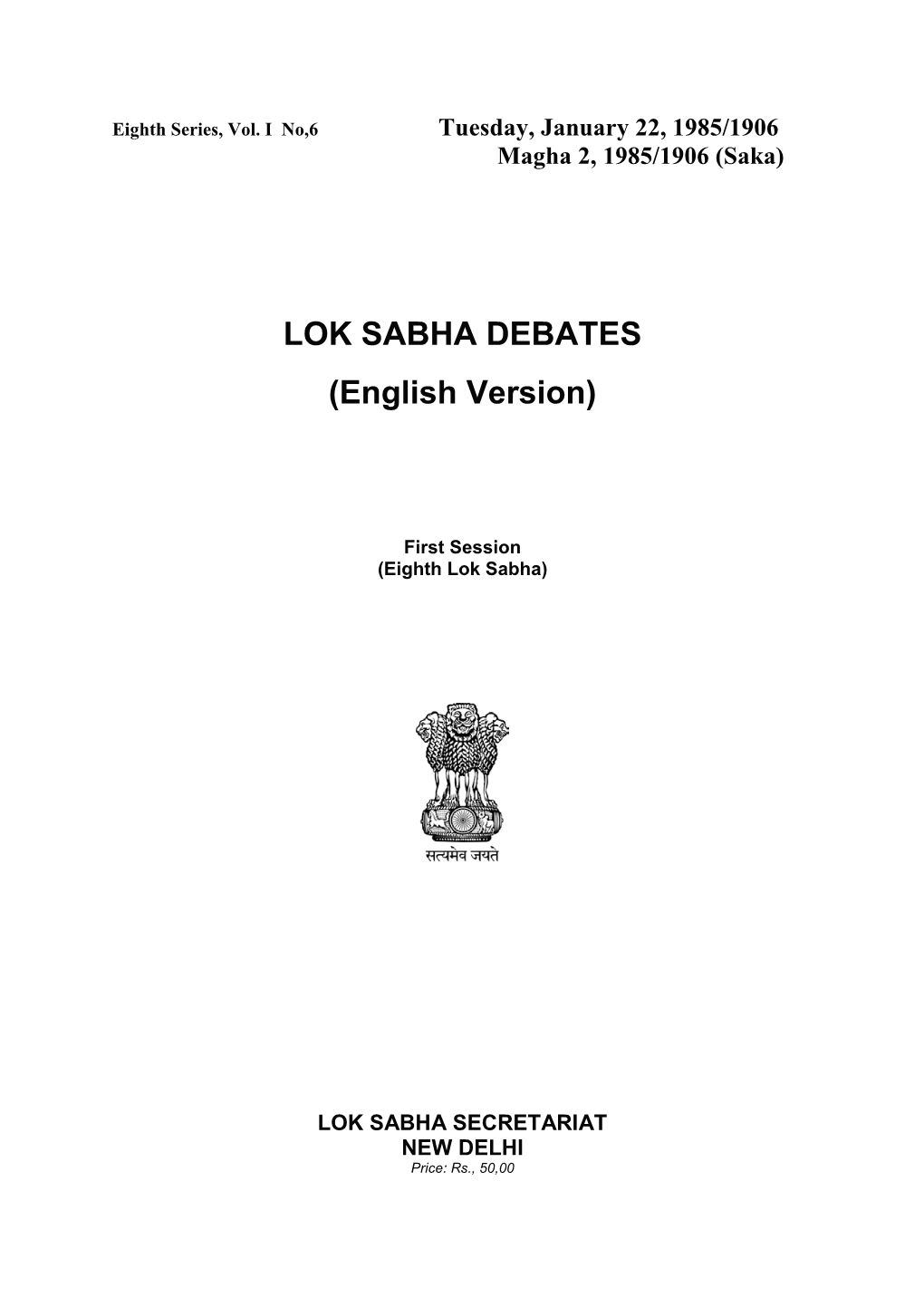 Lok Sabha Debates for the Eighth Lot Sdbha