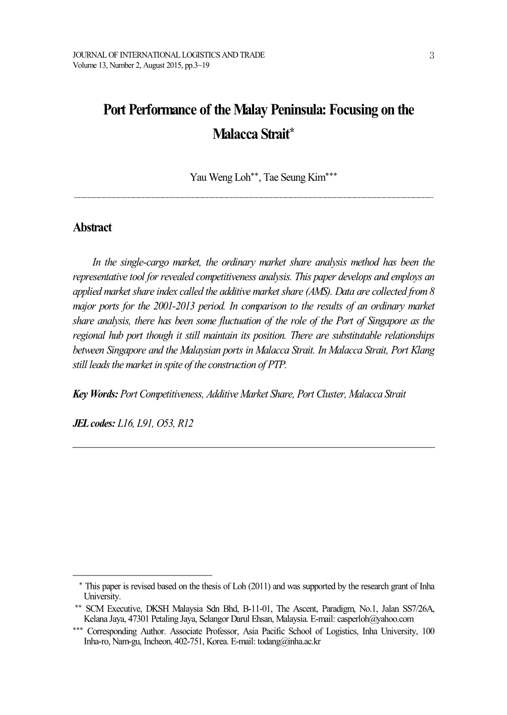 Port Performance of the Malay Peninsula: Focusing on the Malacca Strait*