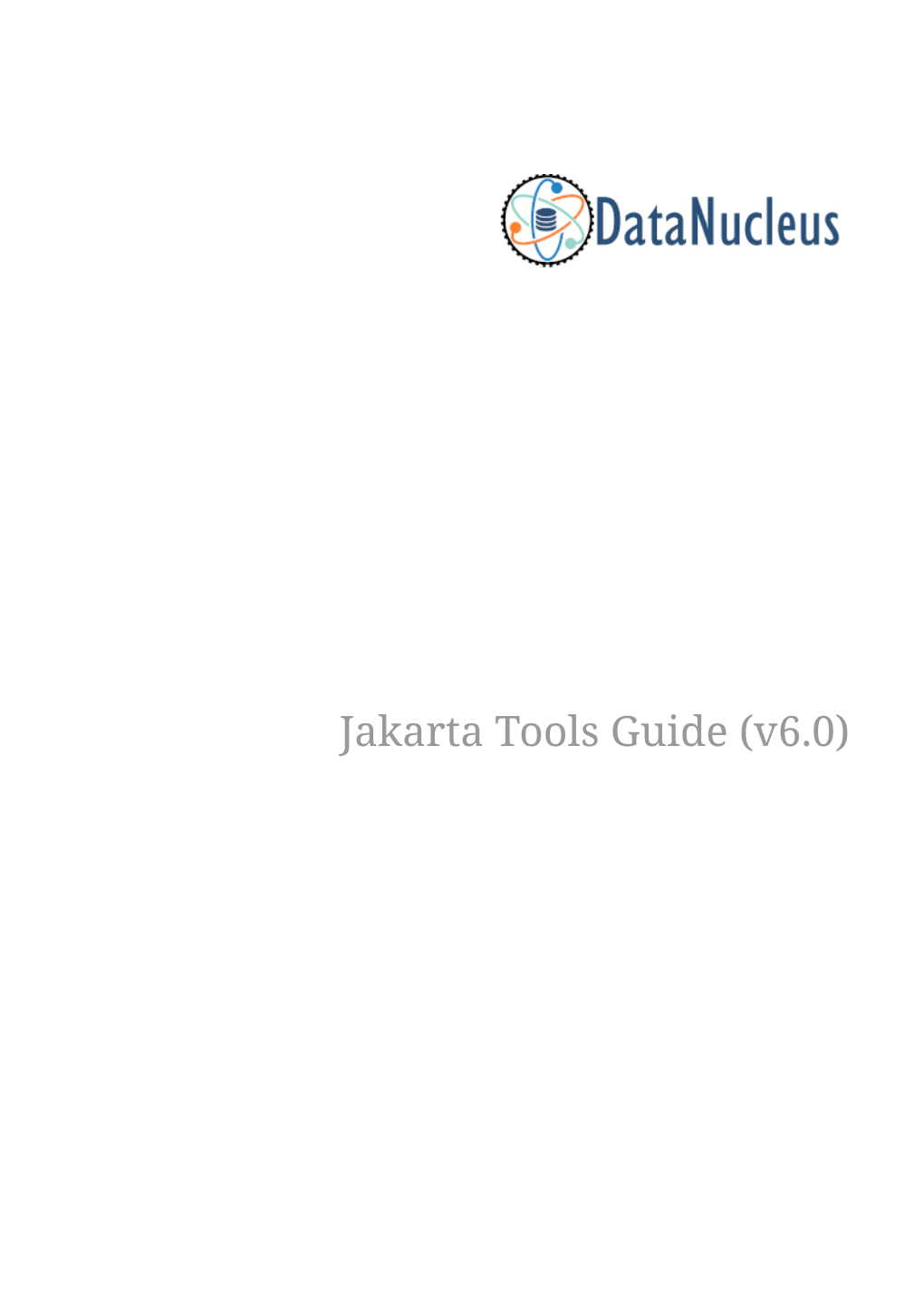 Jakarta Tools Guide (V6.0) Table of Contents