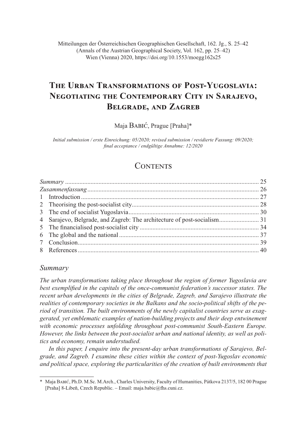 The Urban Transformations of Post-Yugoslavia: Negotiating the Contemporary City in Sarajevo, Belgrade, and Zagreb