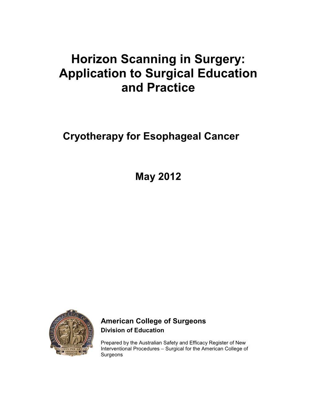 Cryotherapy for Esophageal Cancer May 2012