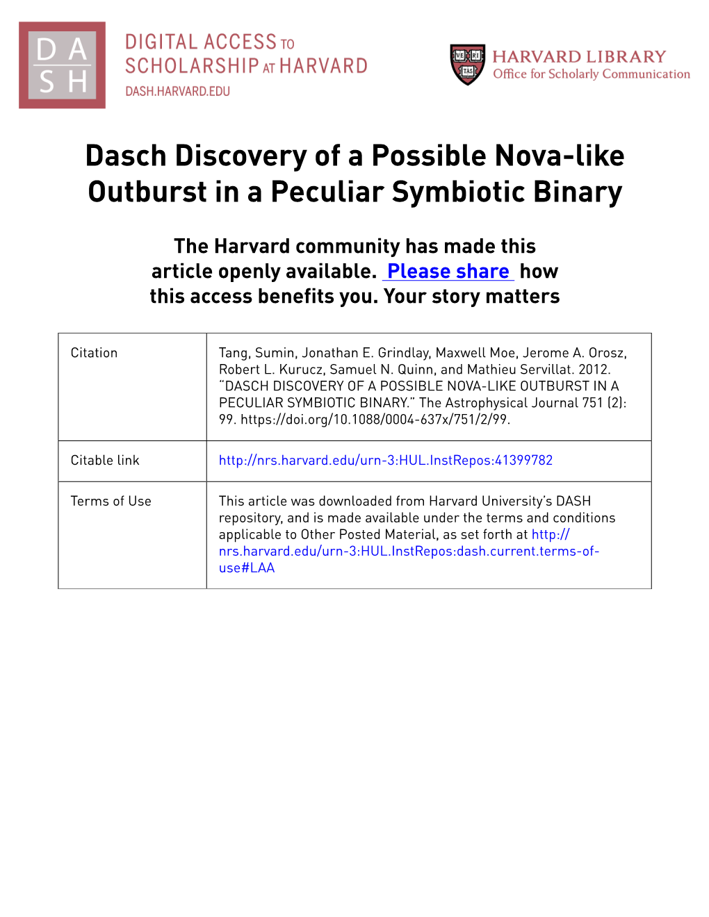 Dasch Discovery of a Possible Nova-Like Outburst in a Peculiar Symbiotic Binary