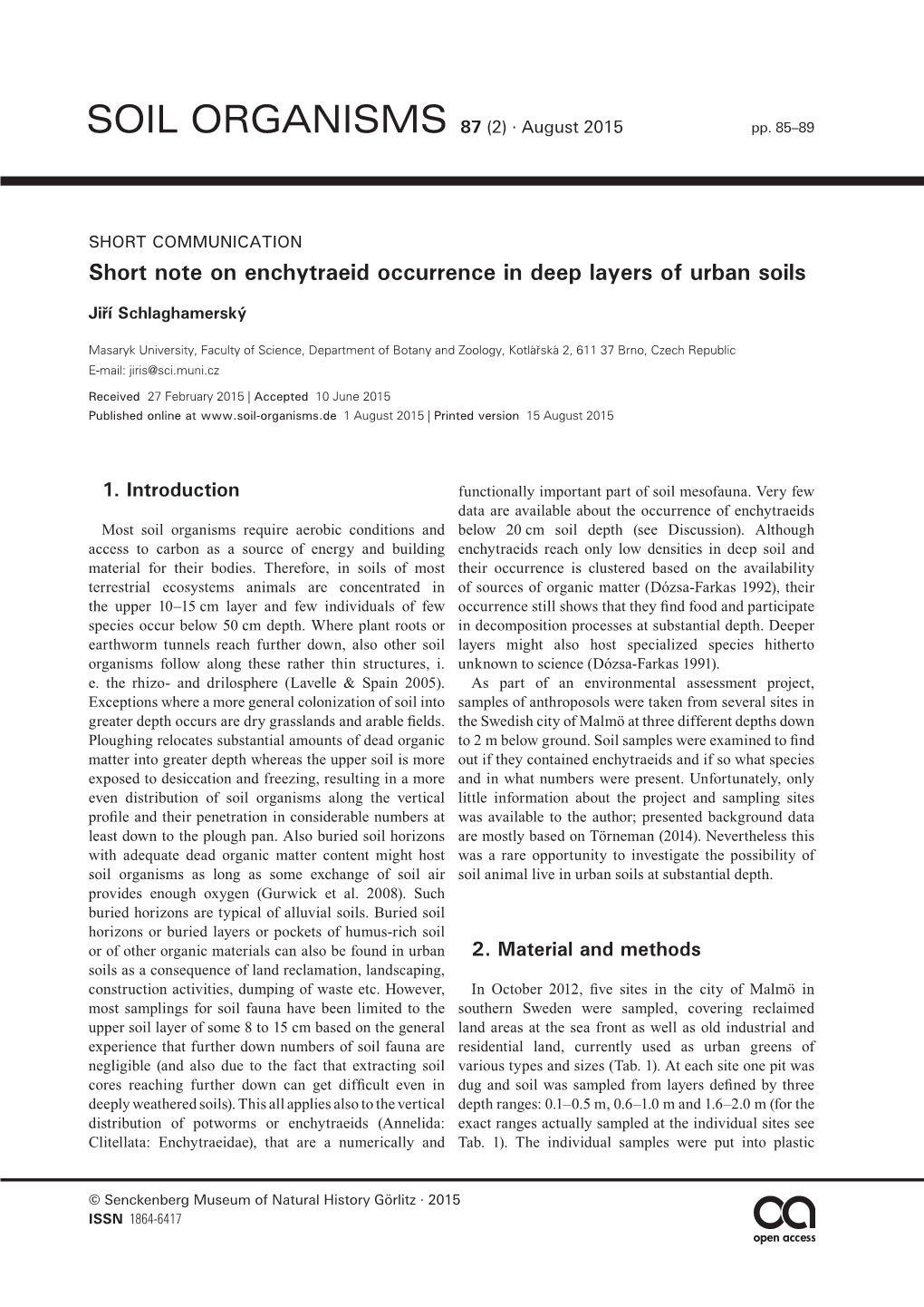 Short Note on Enchytraeid Occurrence in Deep Layers of Urban Soils