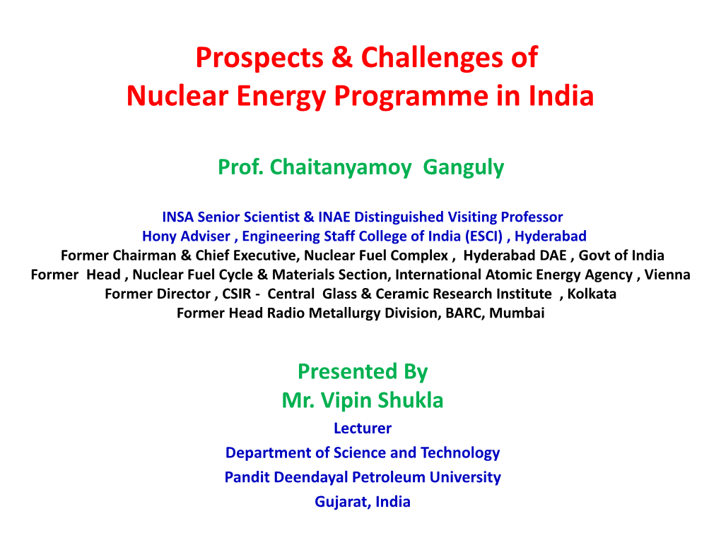 Prospects and Challenges of Nuclear Energy Programme in India