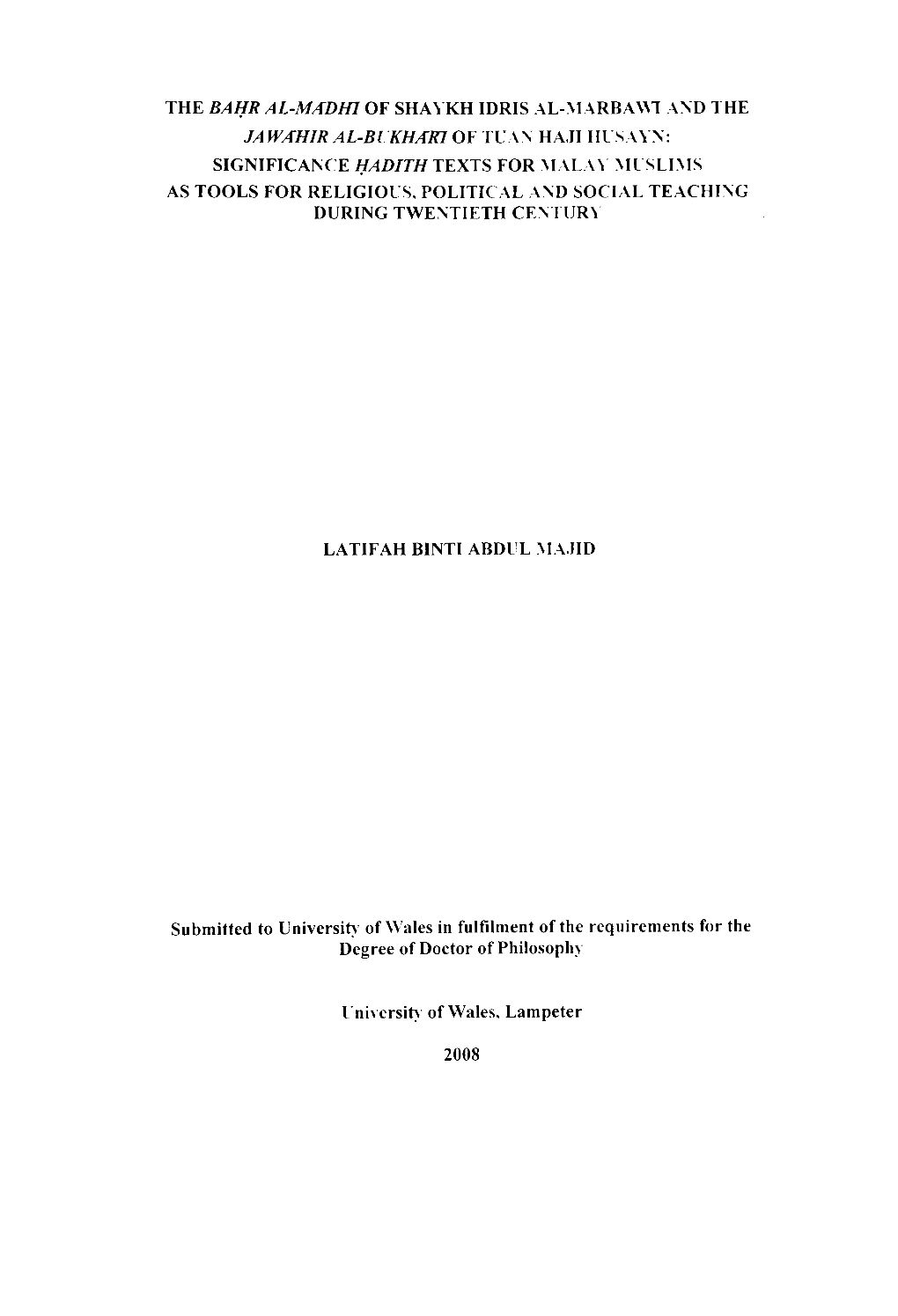 The Bayr Al-Madh7 of Shan'kh Idris Al-Marbanni and the Ja Wthiral-Bukhari of Tuan Haji Husayn: Significance 4Adith Texts Formalaynil'sli