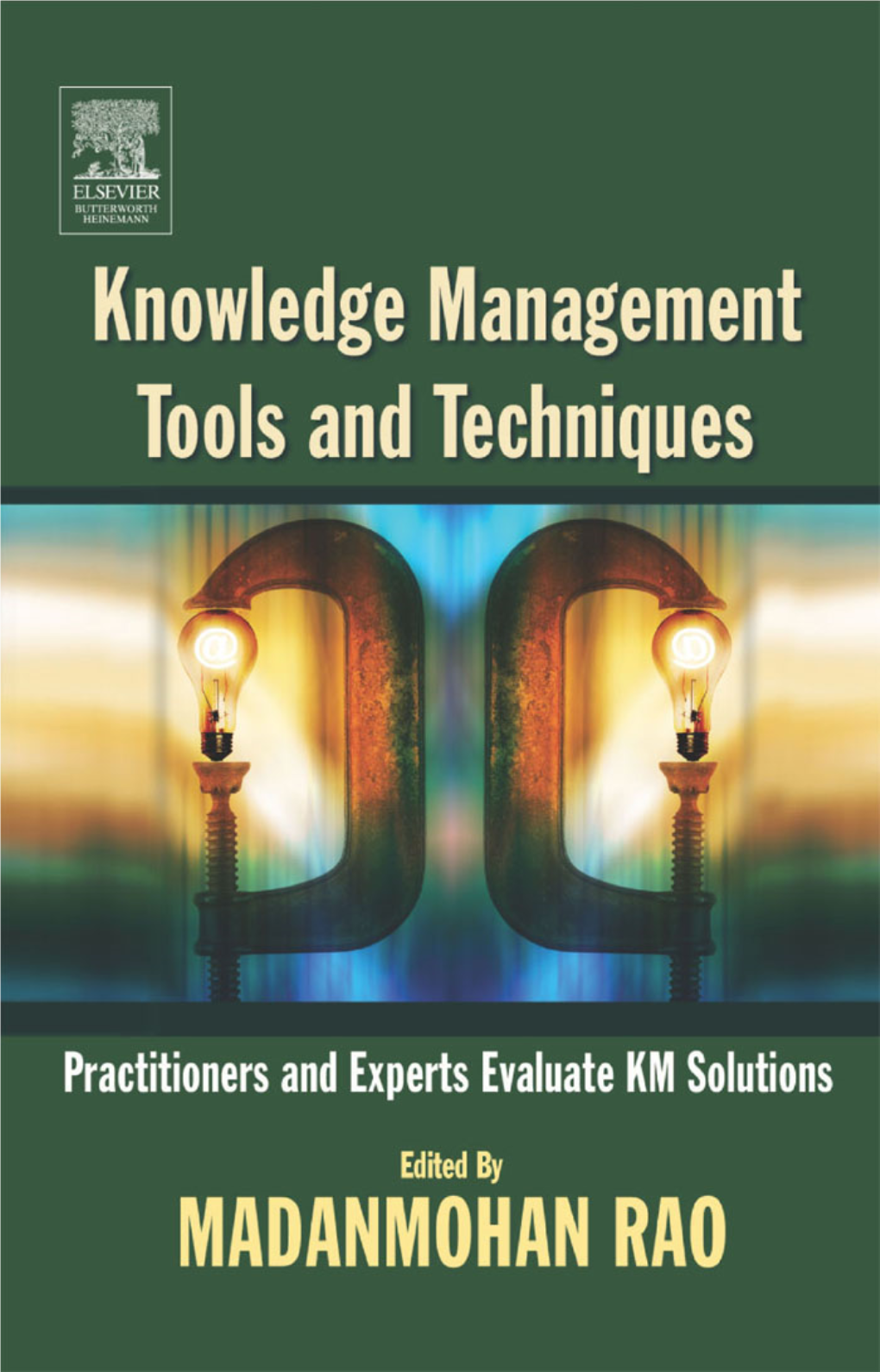 Knowledge Management Tools and Techniques