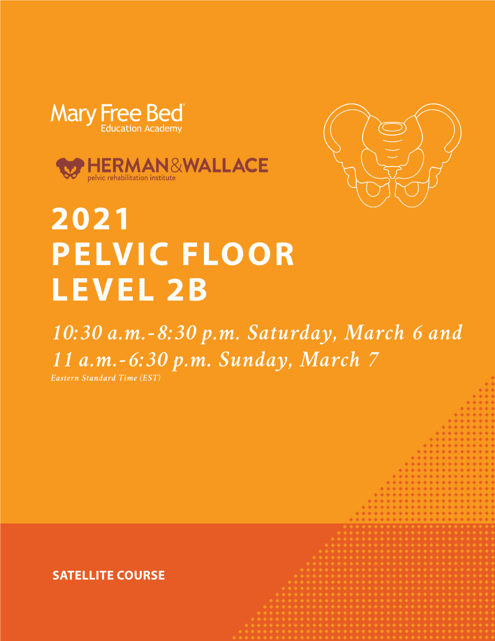 2021 PELVIC FLOOR LEVEL 2B 10:30 A.M.-8:30 P.M