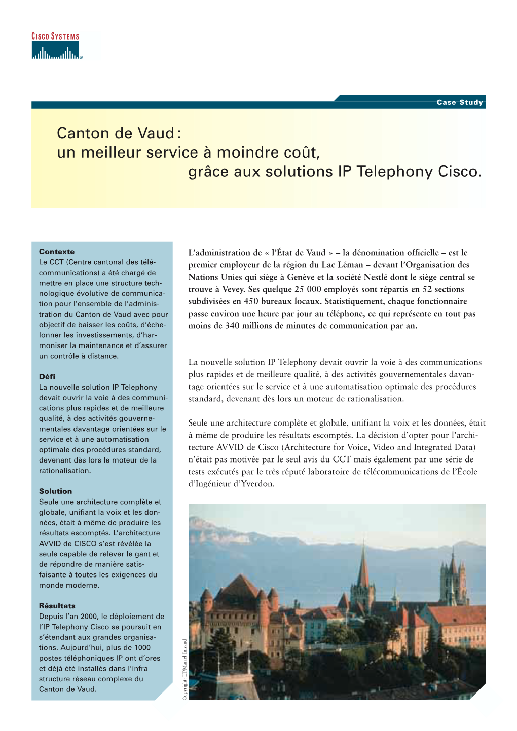 Canton De Vaud : Un Meilleur Service À Moindre Coût, Grâce Aux Solutions IP Telephony Cisco