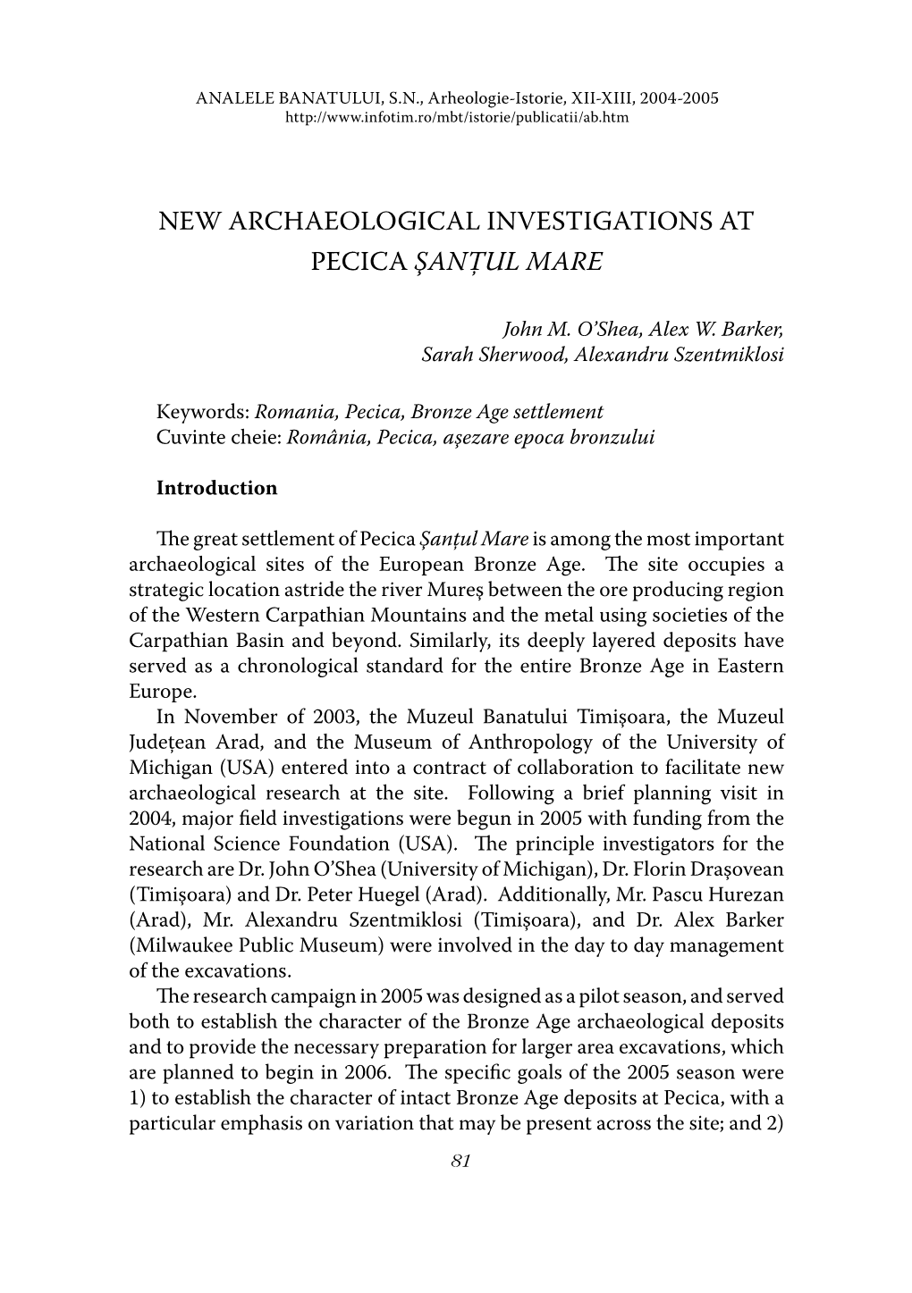 New Archaeological Investigations at Pecica Şanţul Mare