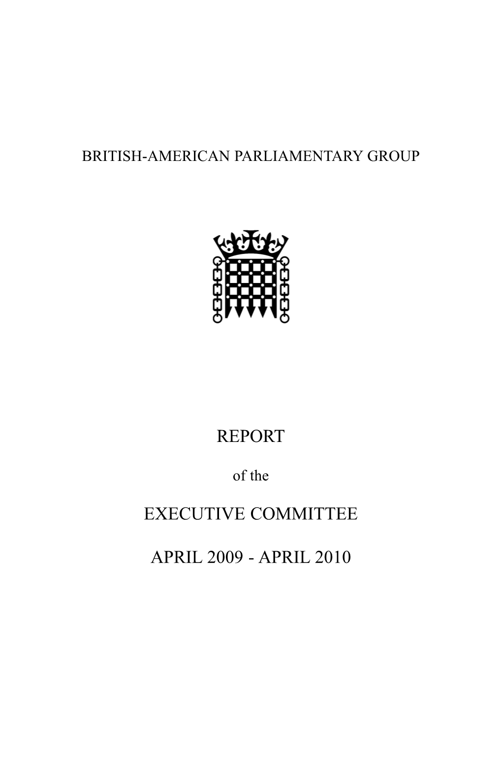 Report Executive Committee April 2009
