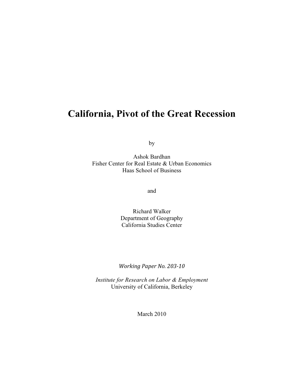 California, Pivot of the Great Recession