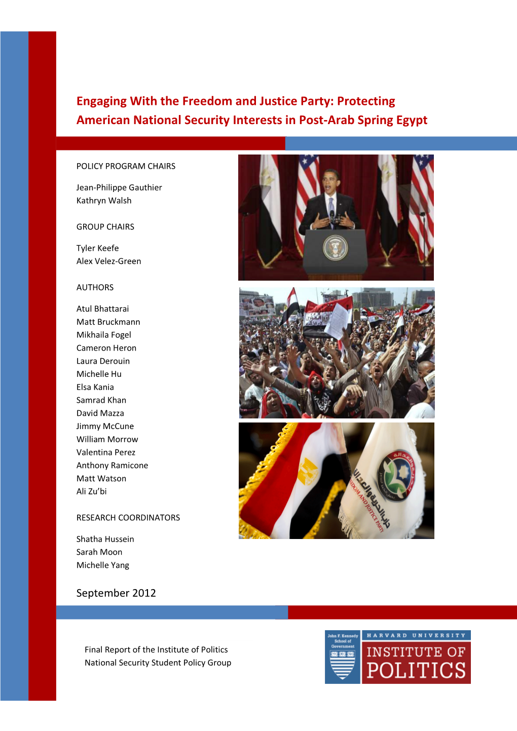 Engaging with the Freedom and Justice Party: Protecting American National Security Interests in Post-Arab Spring Egypt