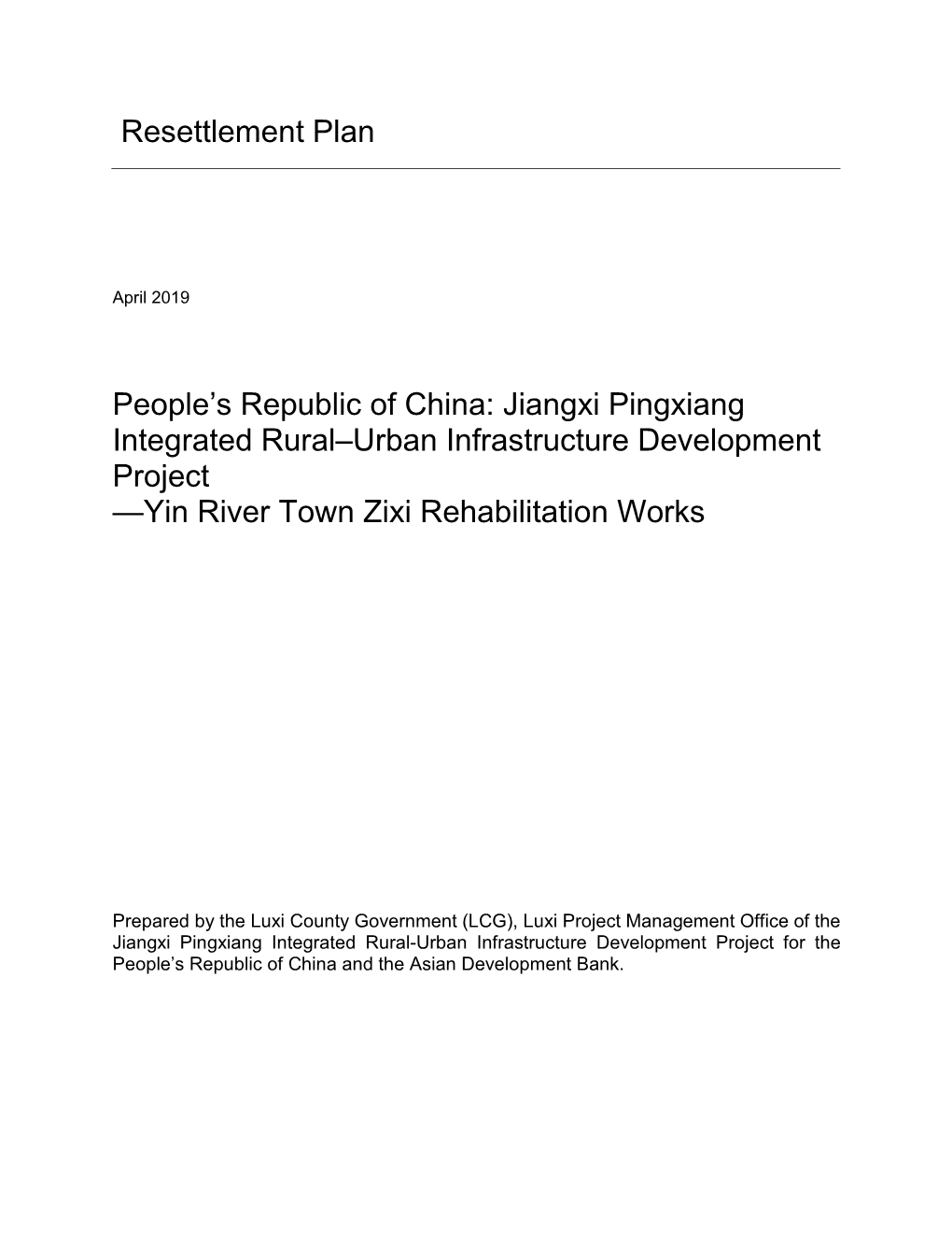 Jiangxi Pingxiang Integrated Rural–Urban Infrastructure Development Project —Yin River Town Zixi Rehabilitation Works