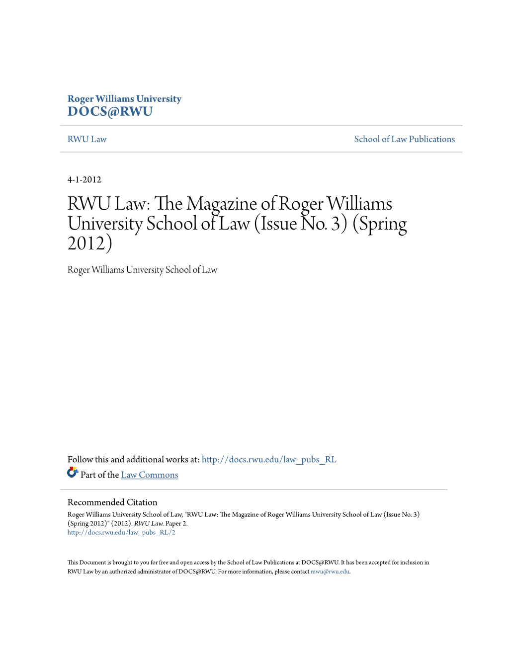 RWU Law: the Magazine of Roger Williams University School of Law (Issue No. 3) (Spring 2012)