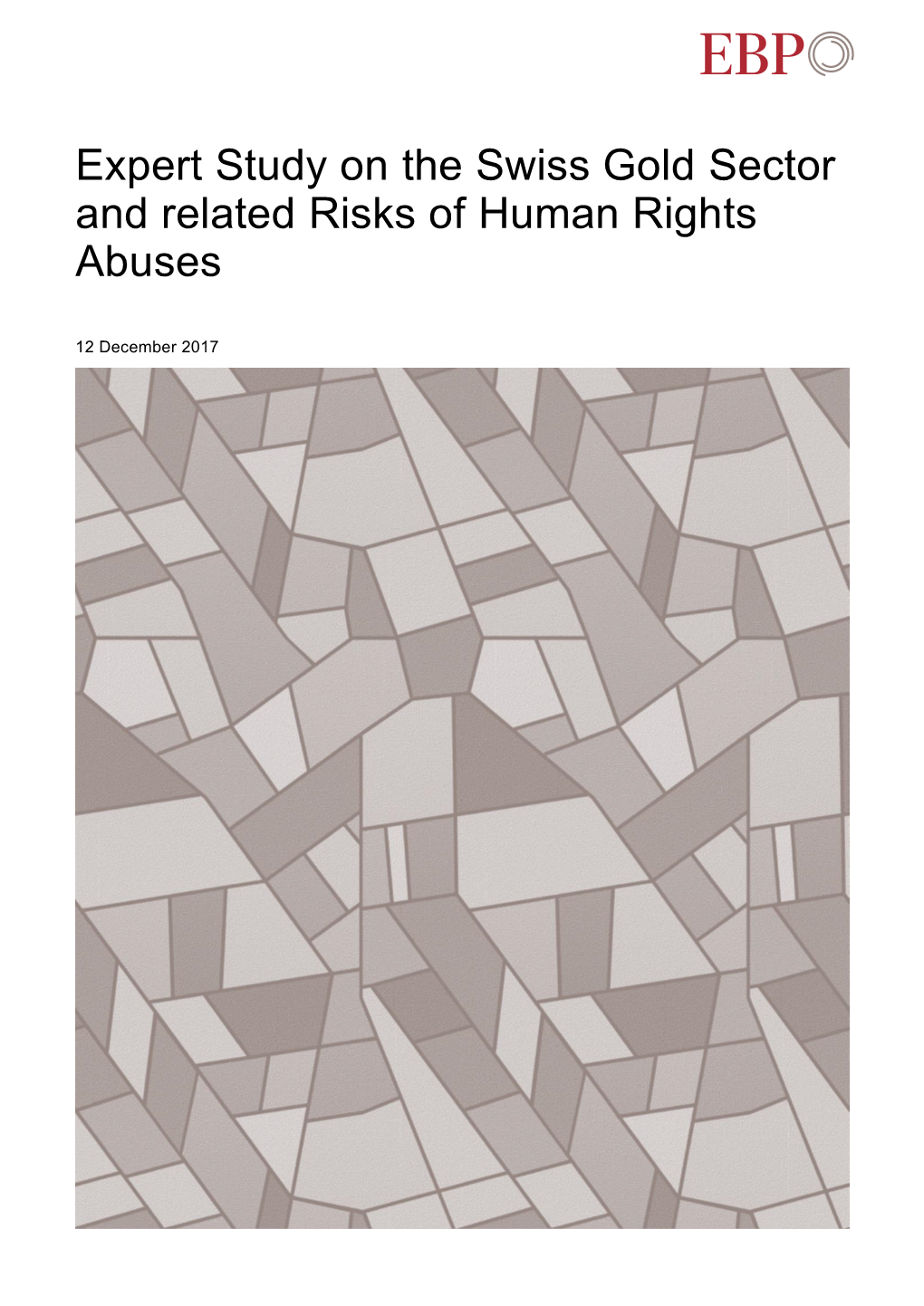 Expert Study on the Swiss Gold Sector and Related Risks of Human Rights Abuses